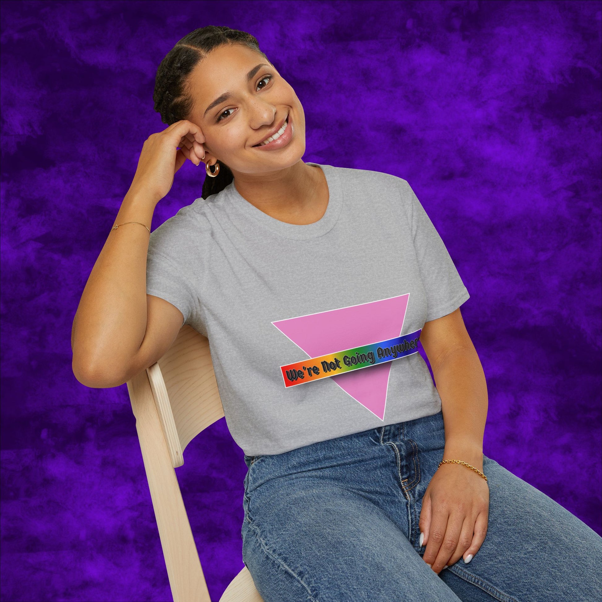 We're Not Going Anywhere Gender Neutral Softstyle Tshirt