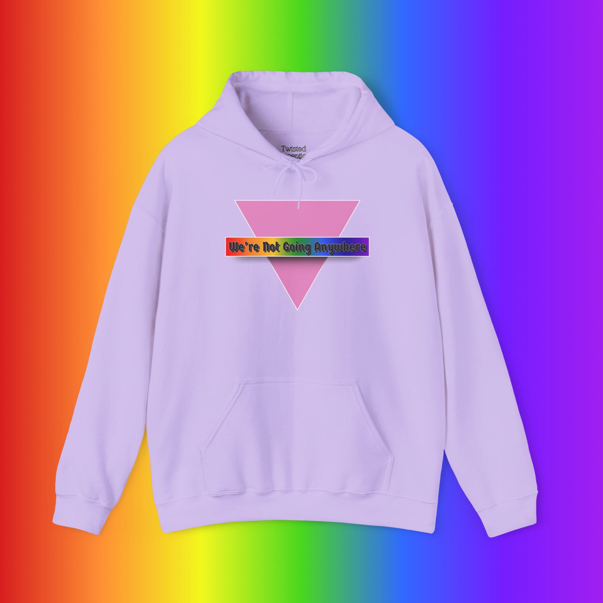 We're Not Going Anywhere Heavy Blend Hoodie
