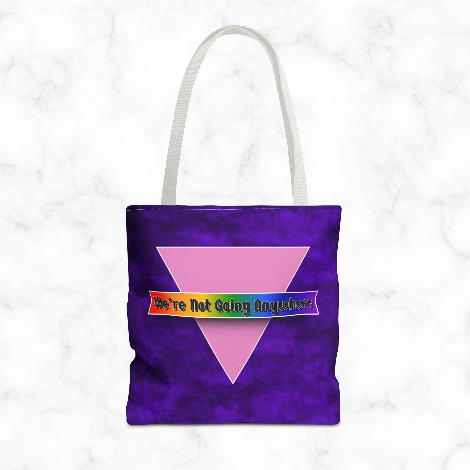 Not Going Anywhere Pride Tote Bag