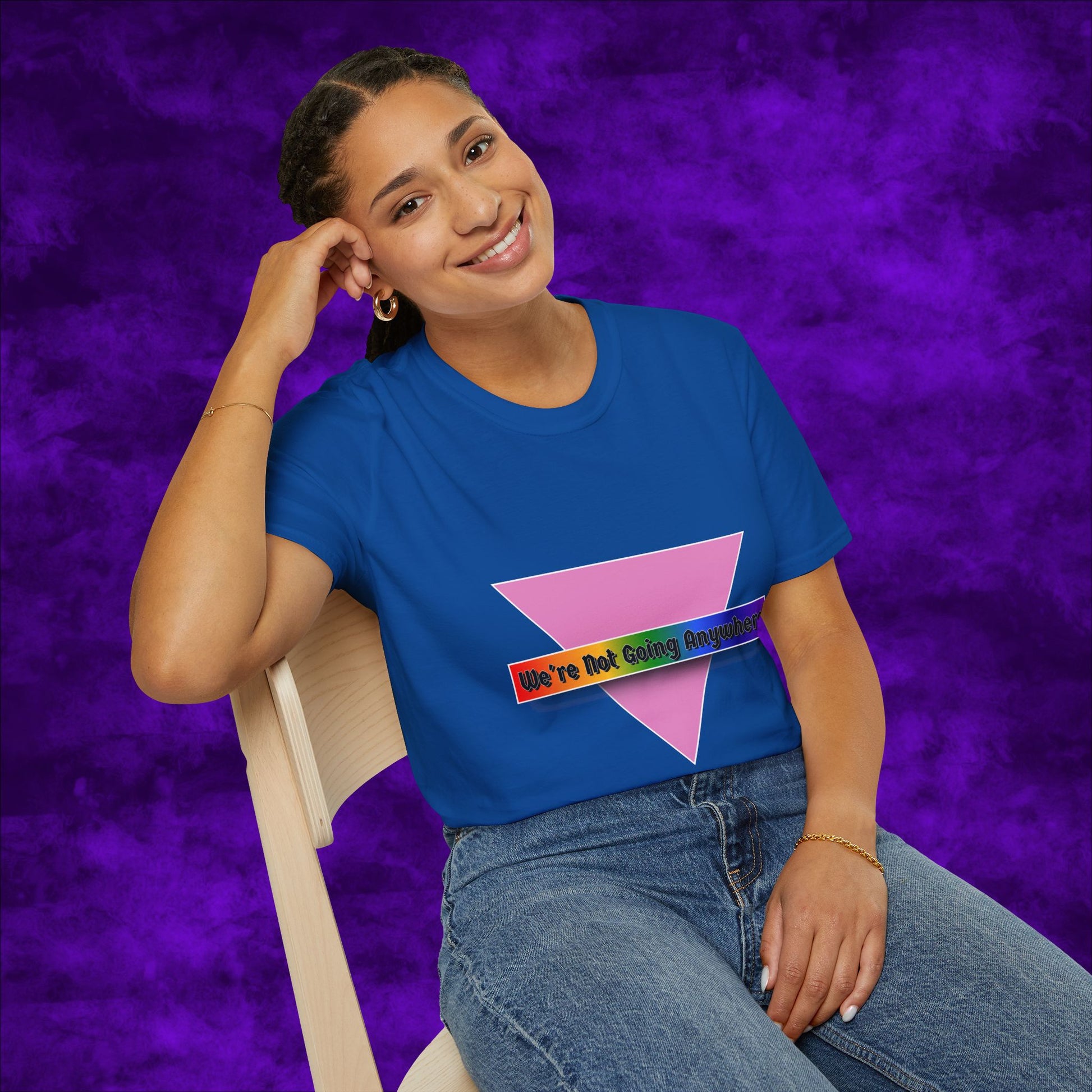 We're Not Going Anywhere Gender Neutral Softstyle Tshirt