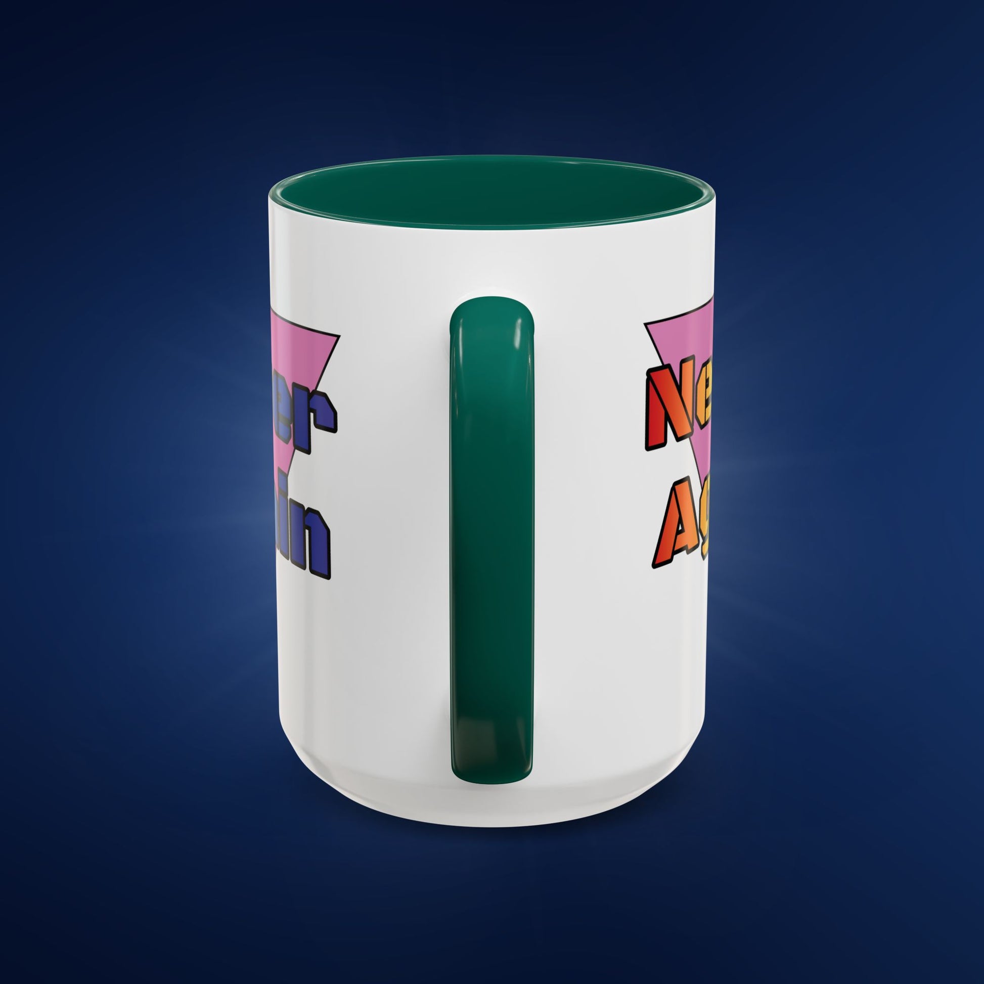 Colorful Bold Letters 'Never Again' Coffee Mug - 11oz & 15oz