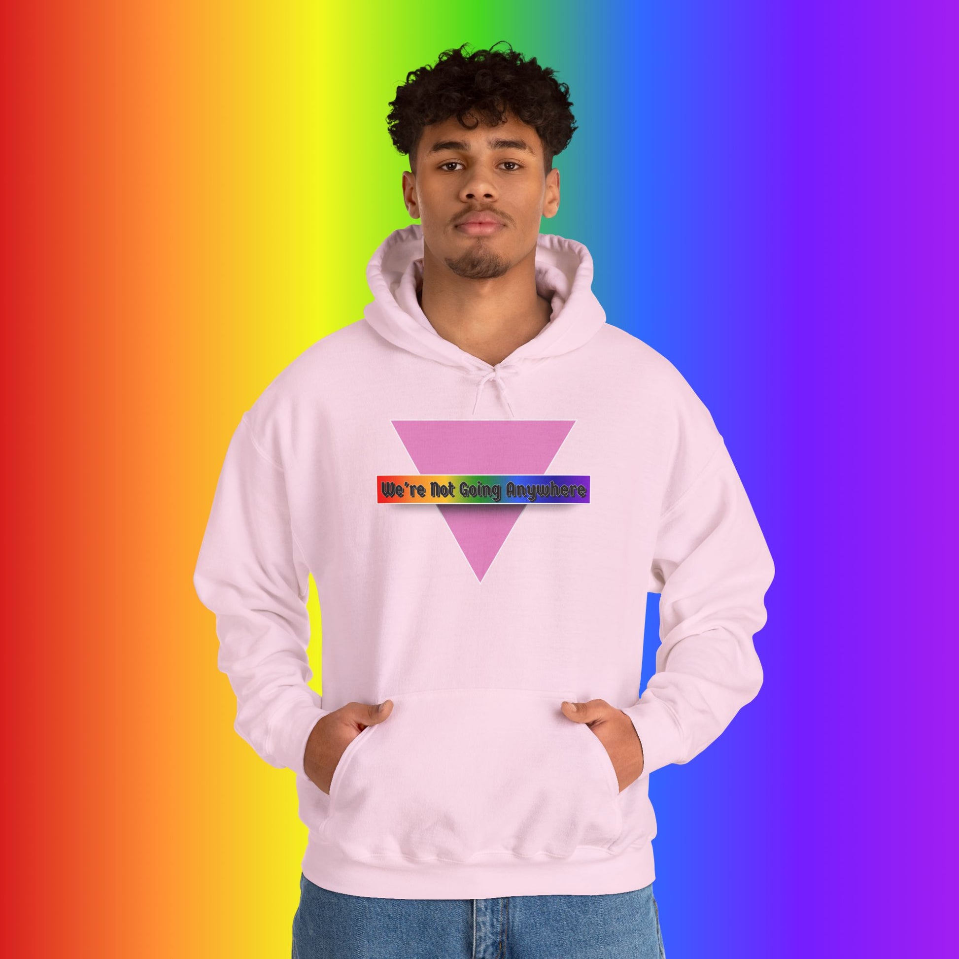 We're Not Going Anywhere Heavy Blend Hoodie
