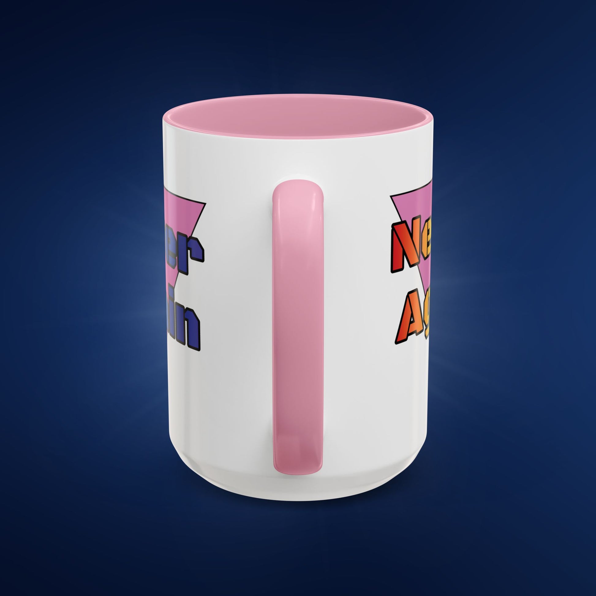 Colorful Bold Letters 'Never Again' Coffee Mug - 11oz & 15oz