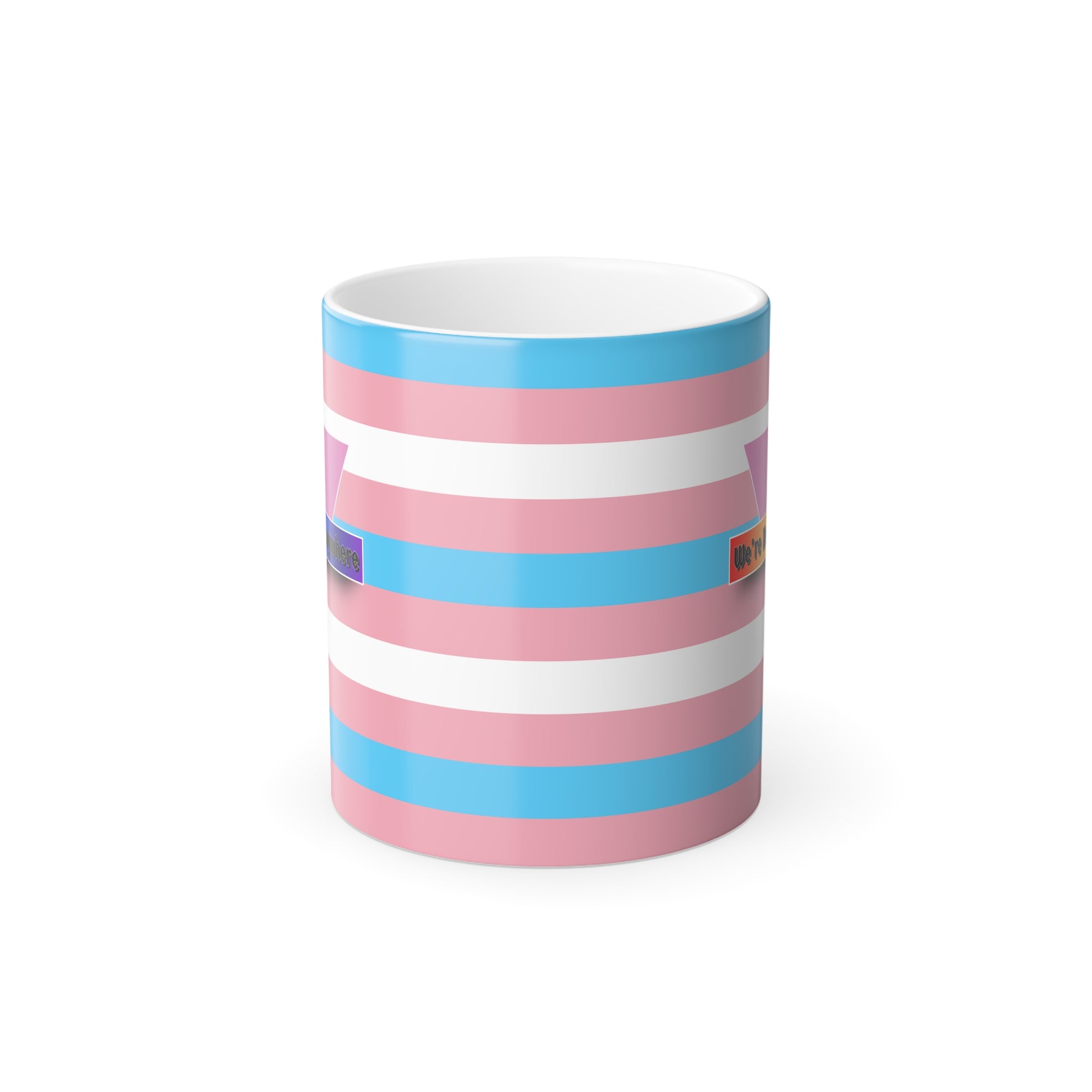 We're Not Going Anywhere Color Morphing Mug - 11oz