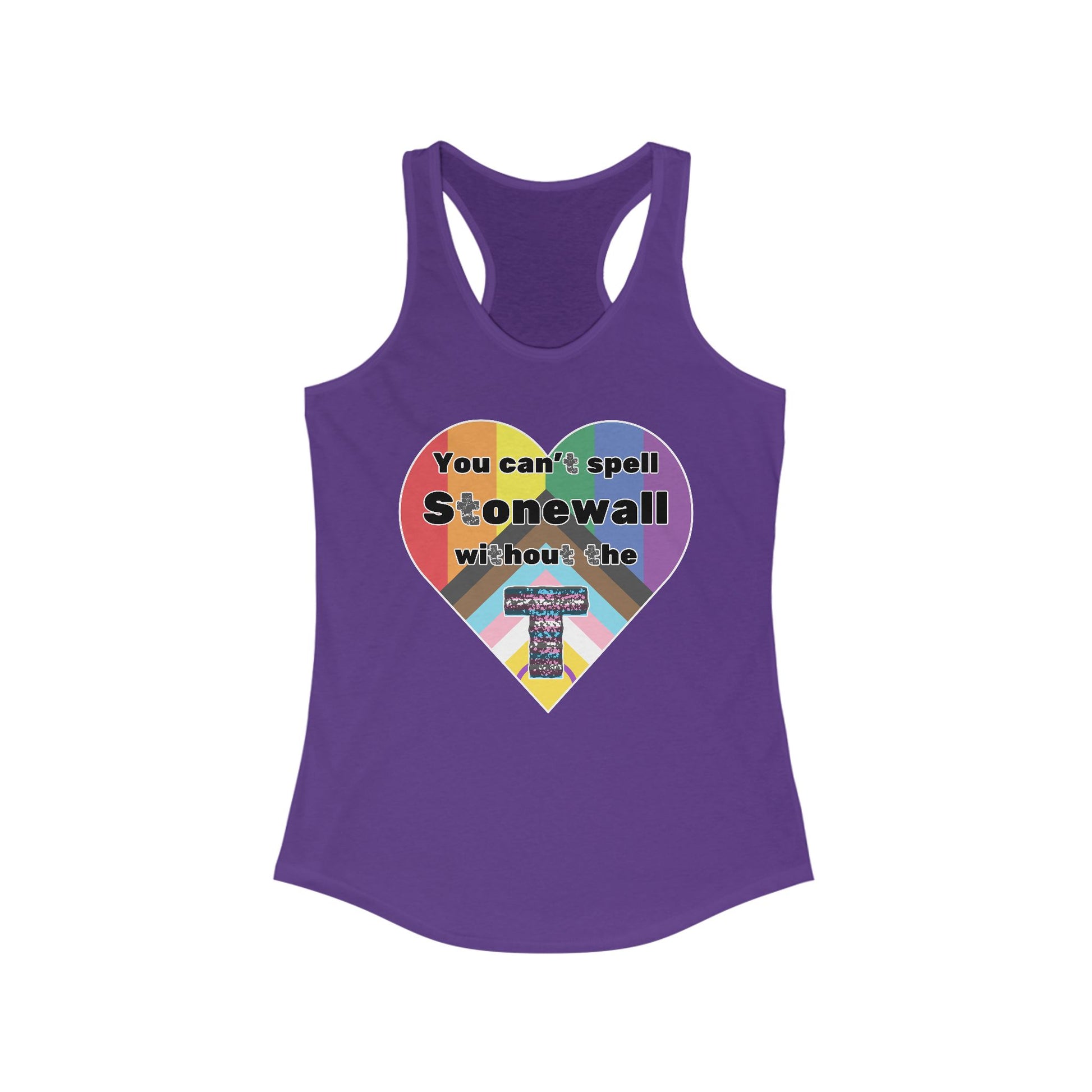You Can't Spell Stonewall Feminine Racerback Tank