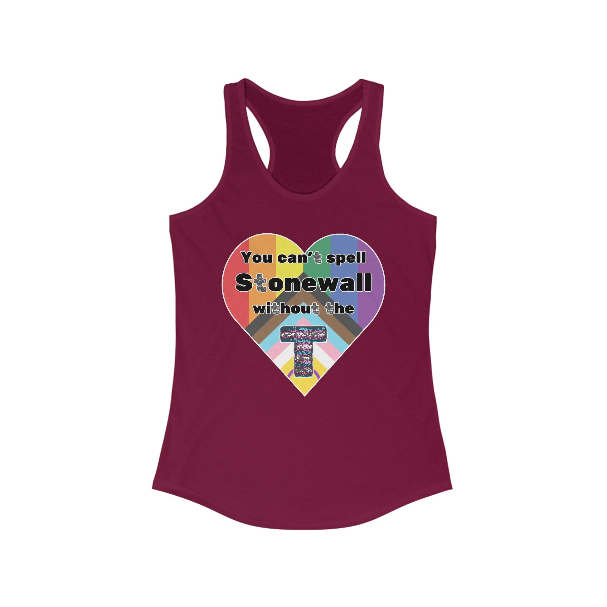 You Can't Spell Stonewall Feminine Racerback Tank