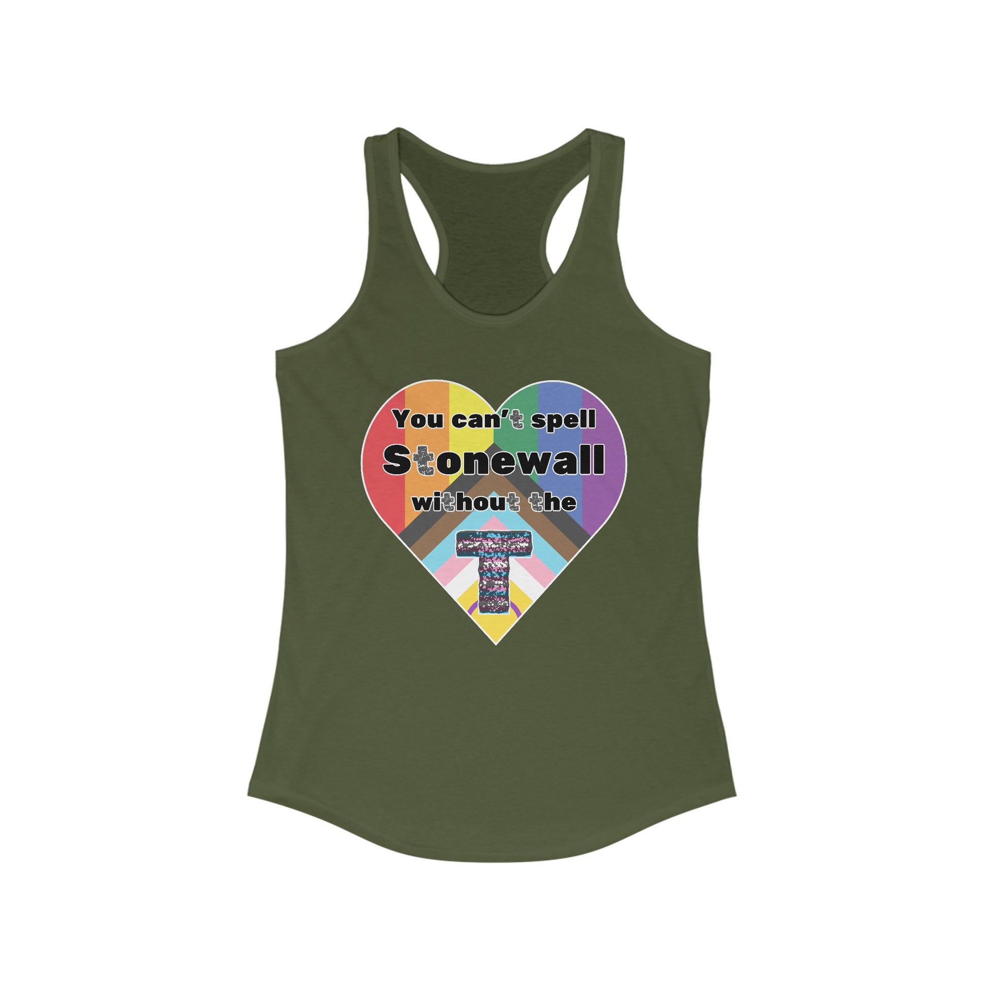 You Can't Spell Stonewall Feminine Racerback Tank
