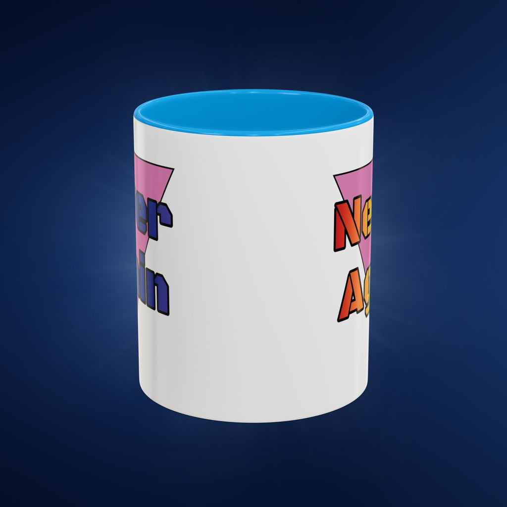 Colorful Bold Letters 'Never Again' Coffee Mug - 11oz & 15oz