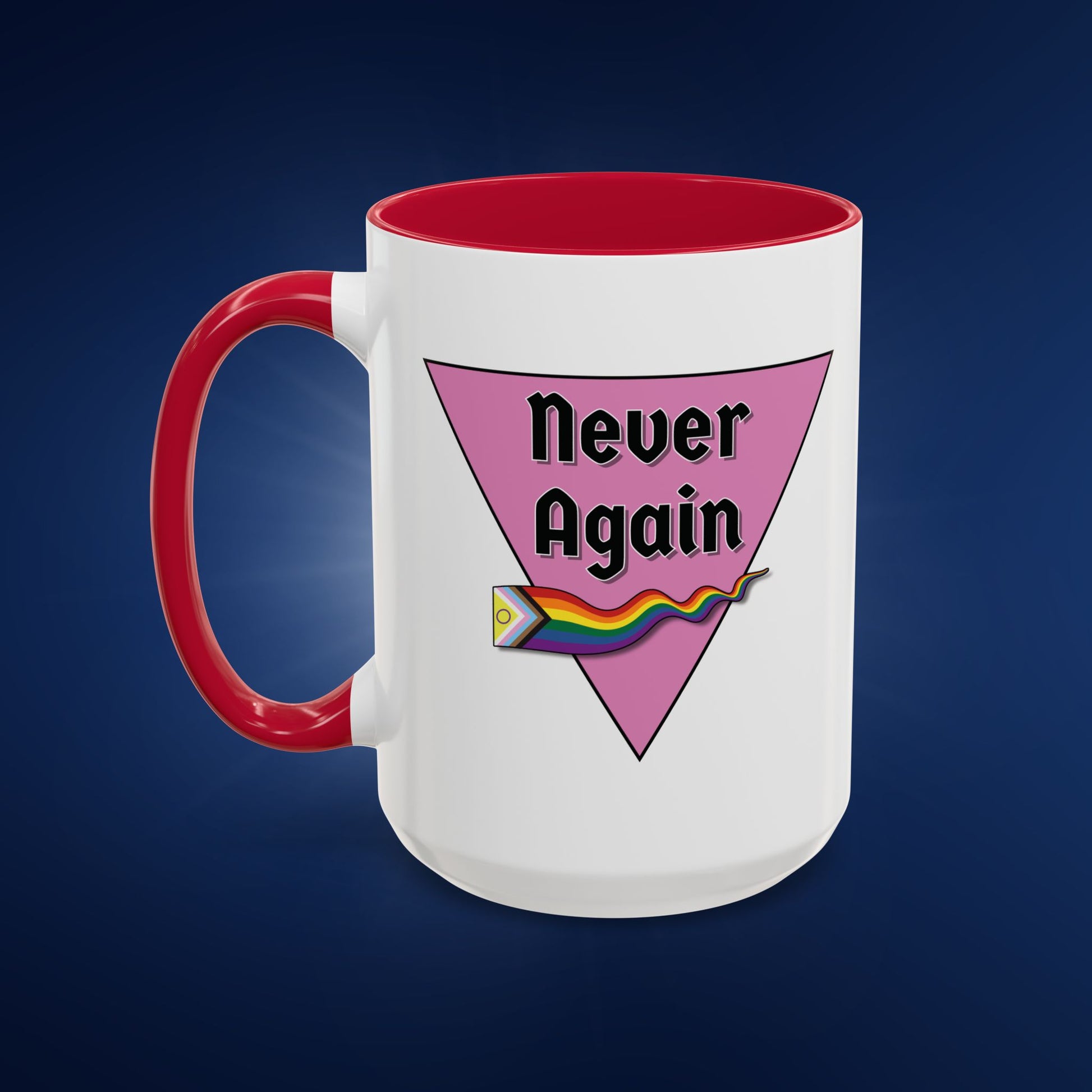 Colorful Pride Mug - "Never Again" - 11oz & 15oz Options