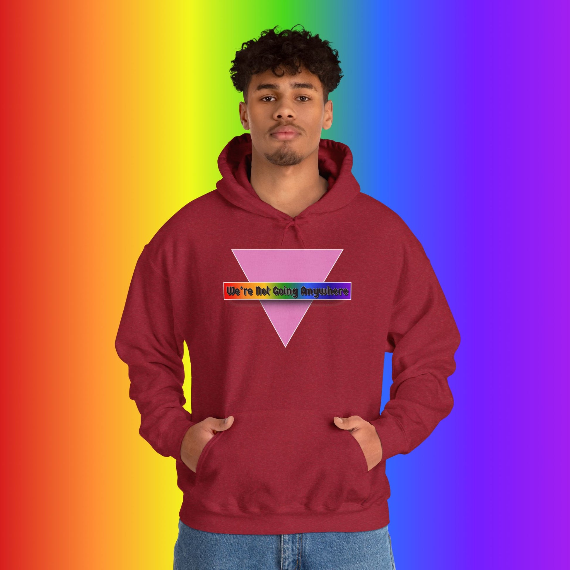 We're Not Going Anywhere Heavy Blend Hoodie