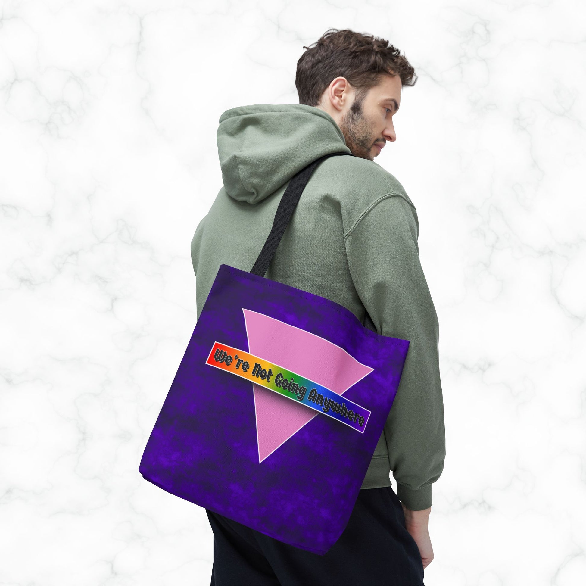Not Going Anywhere Pride Tote Bag