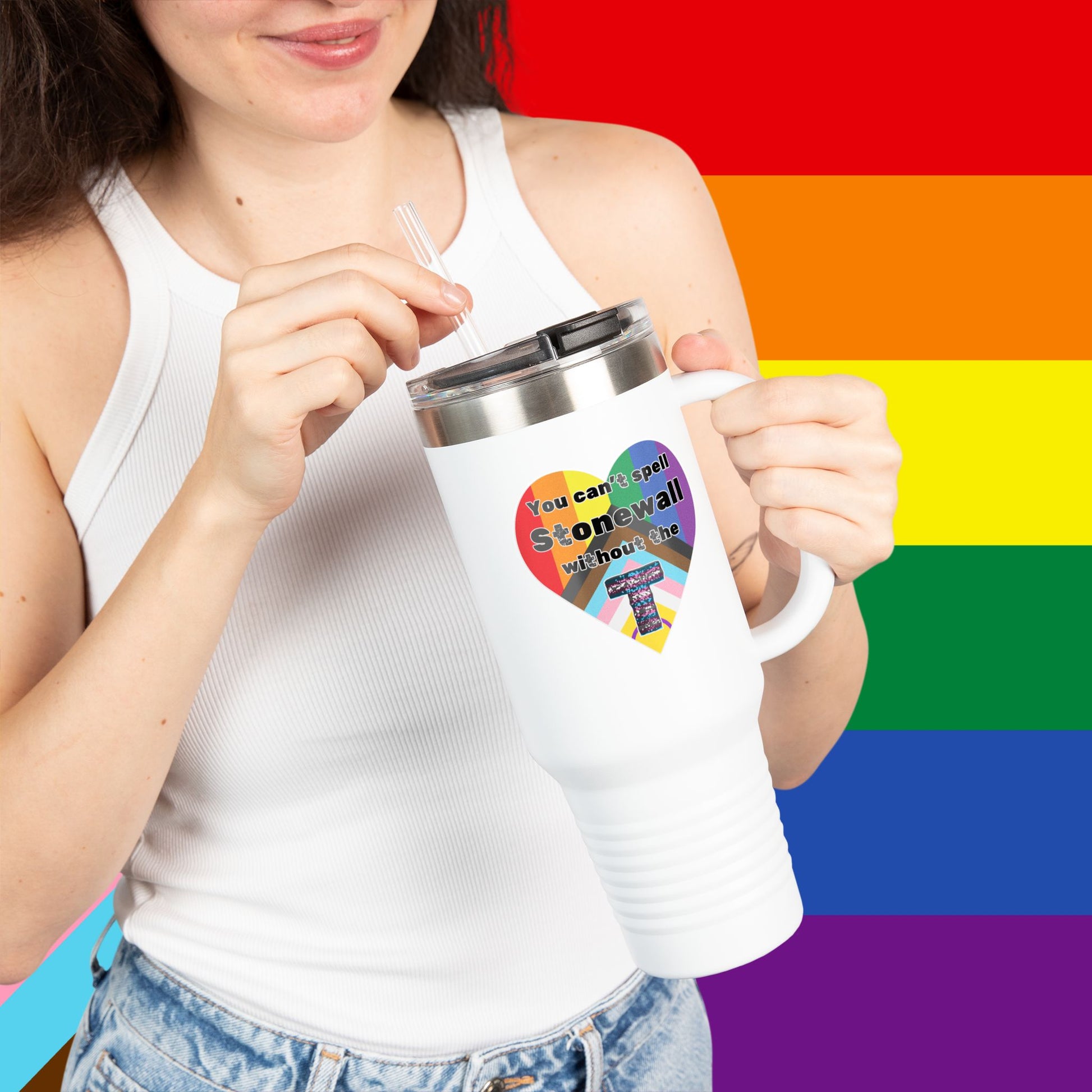 You Can't Spell Stonewall Without The T Insulated Travel Mug - 40oz