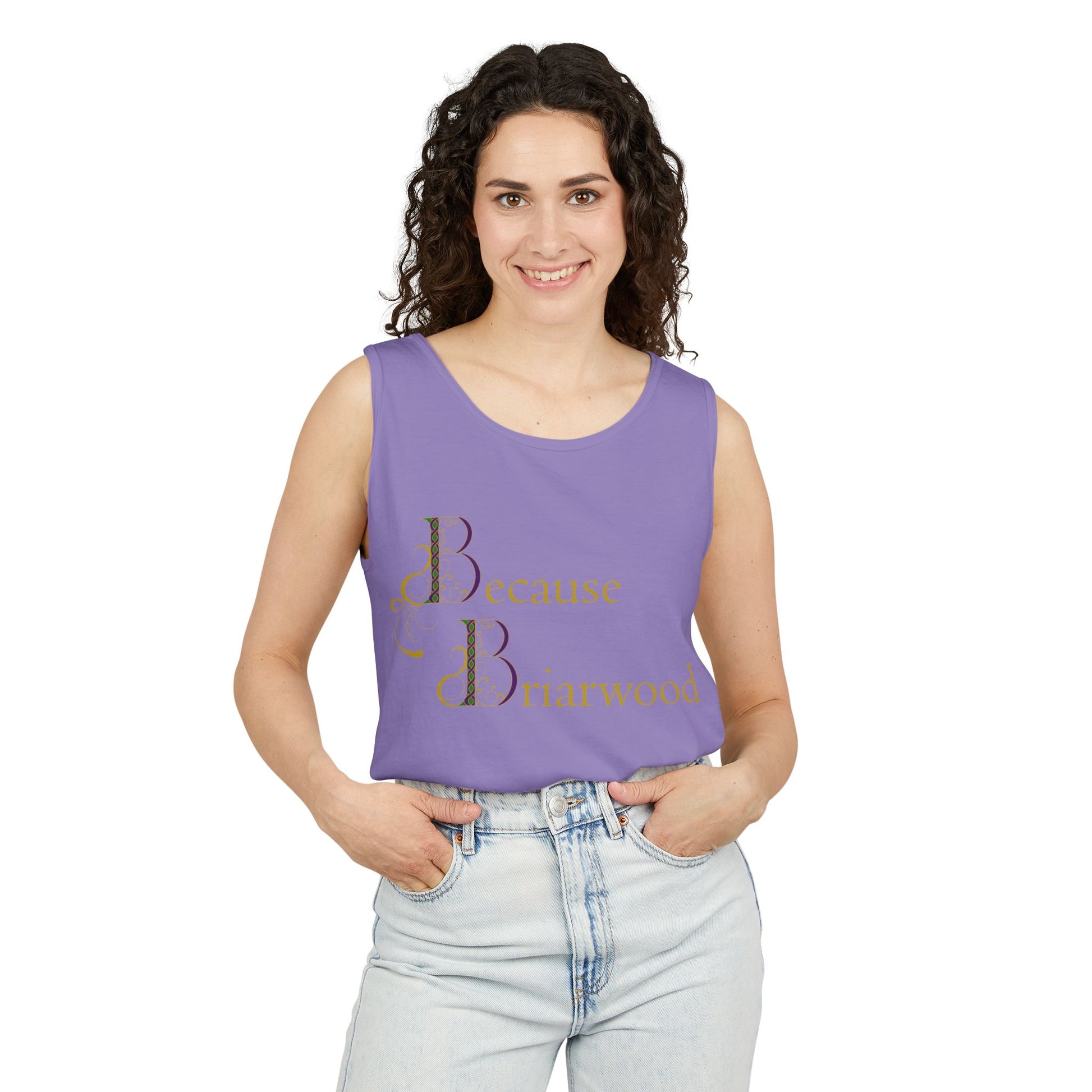 Because Briarwood Garment-Dyed Tank Top