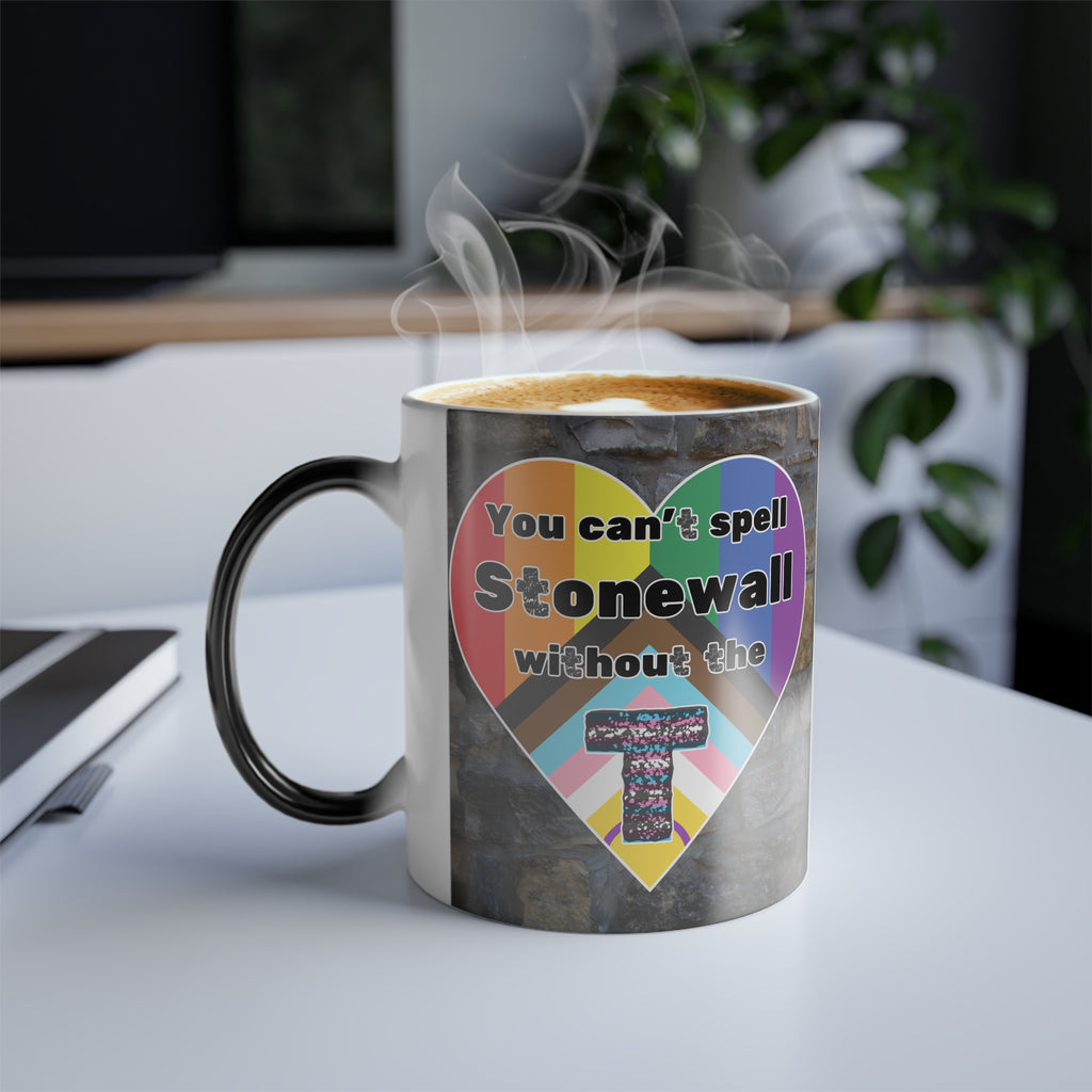 You Can't Spell Stonewall Without The T Color Morphing Mug, 11oz