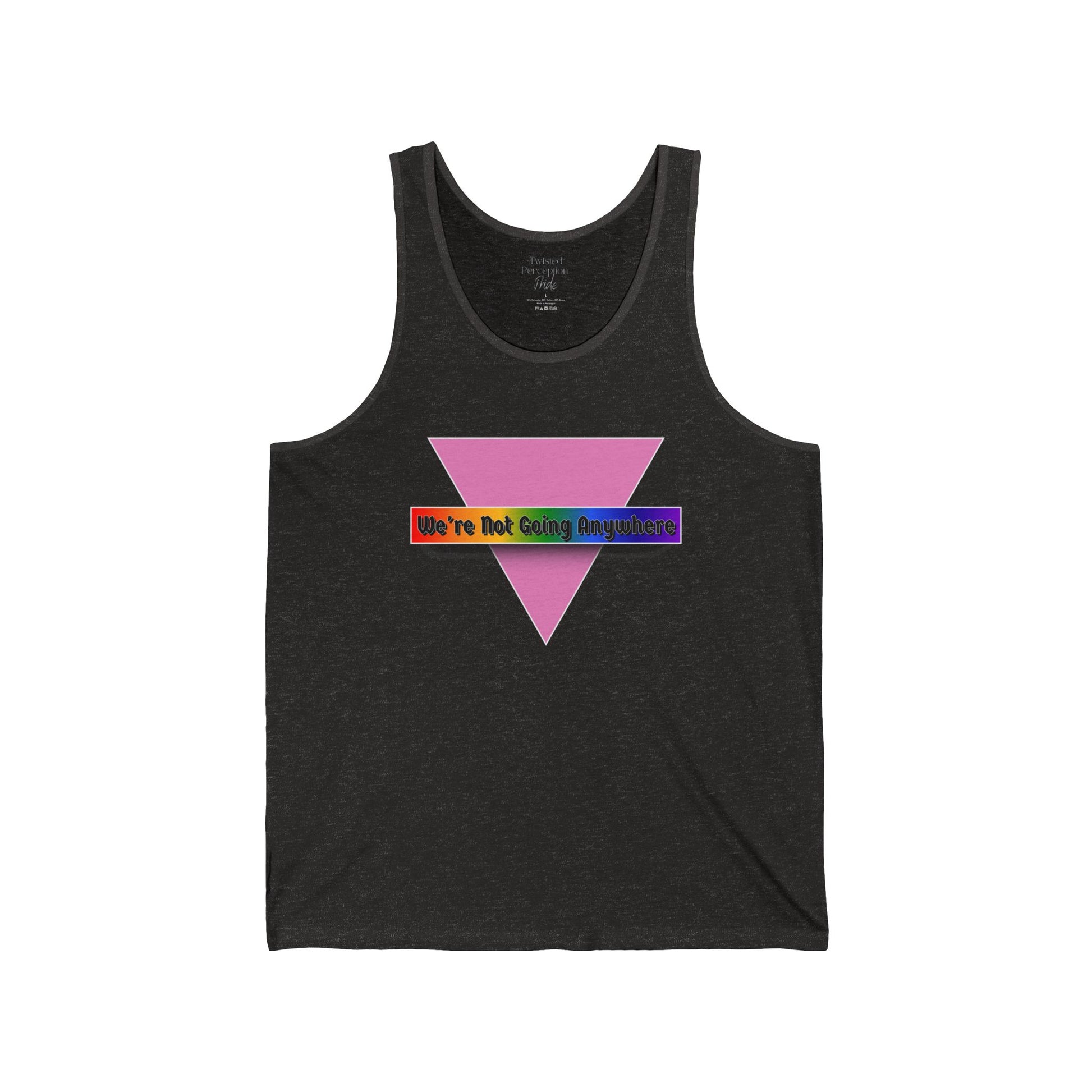 We're Not Going Anywhere Jersey Cotton Tank