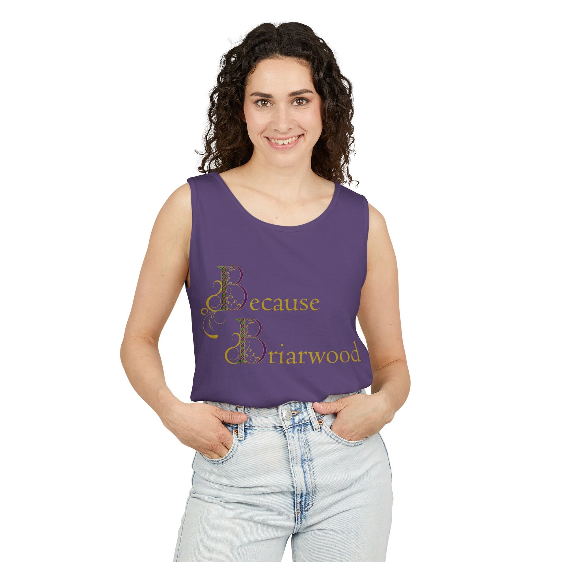 Because Briarwood Garment-Dyed Tank Top
