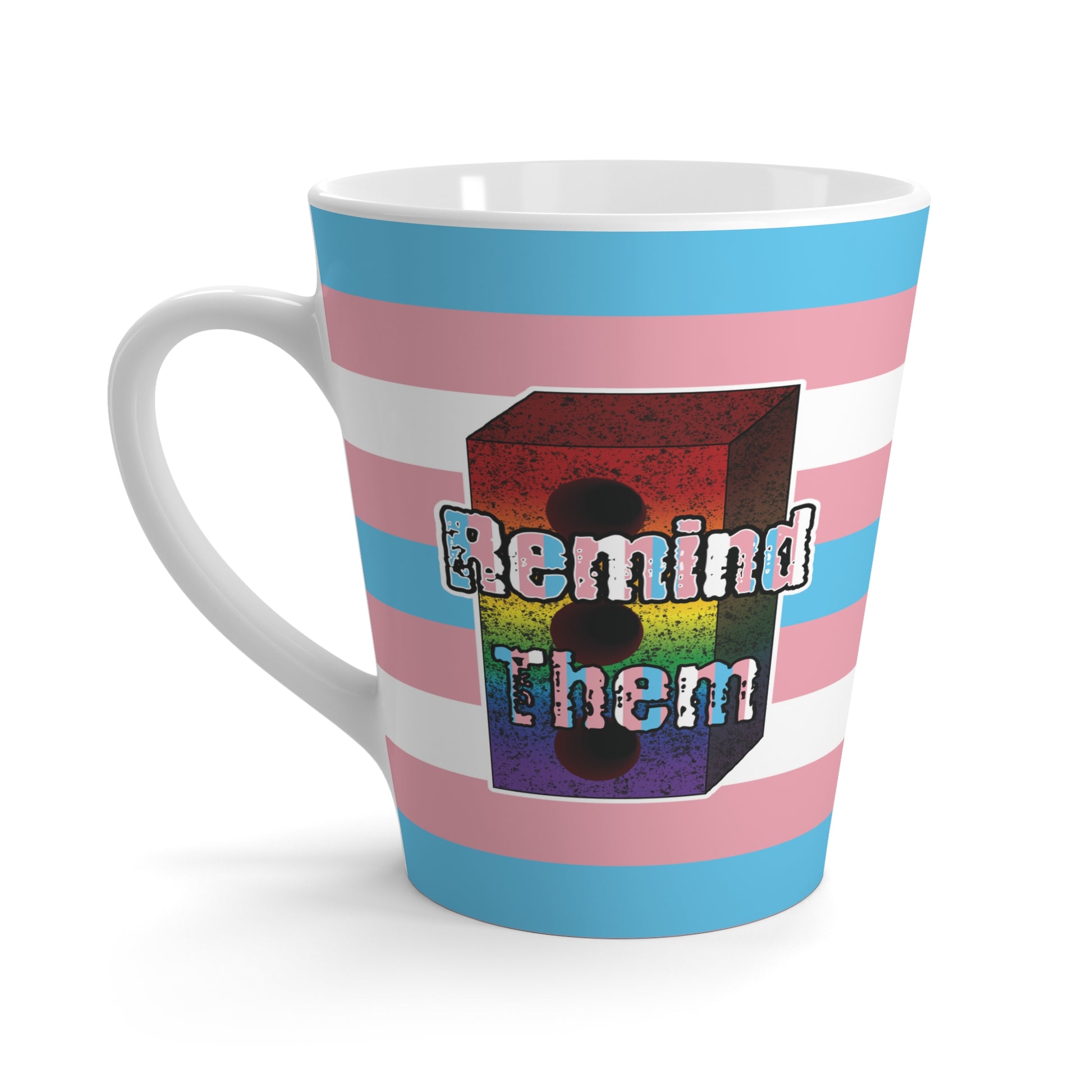Remind Them Stonewall Inspired Pride Latte Mug