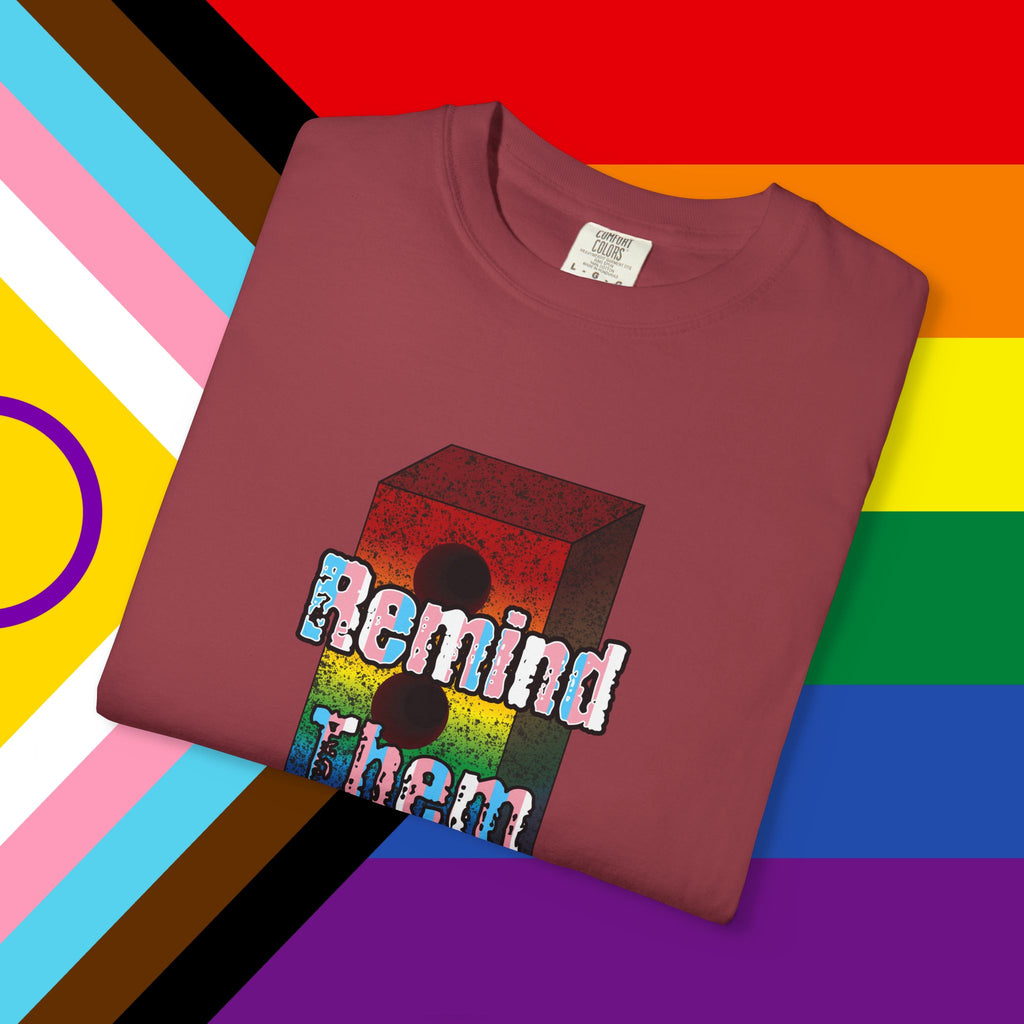 Remind Them Garment-Dyed T-shirt