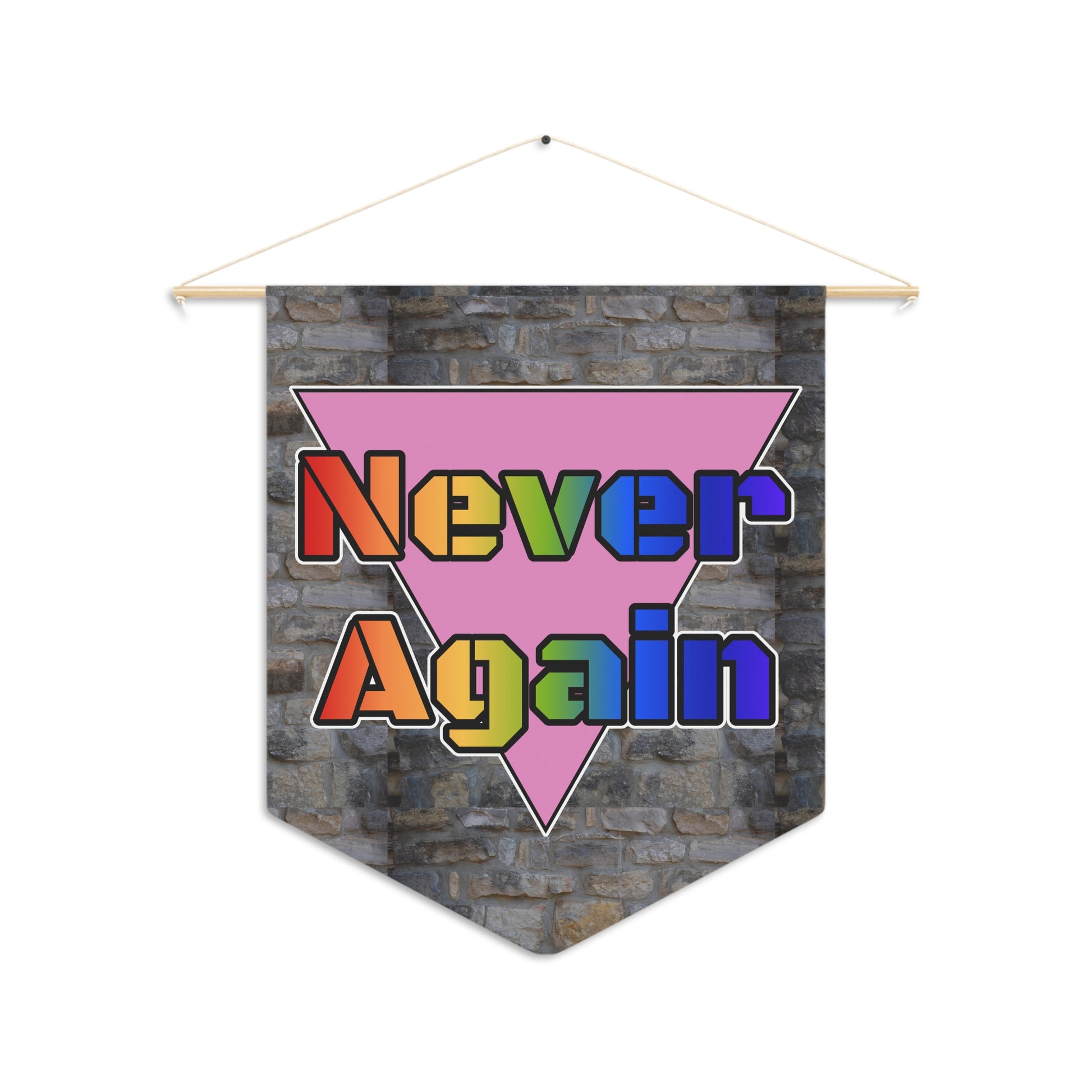 Never Again Bold Letters Pennant