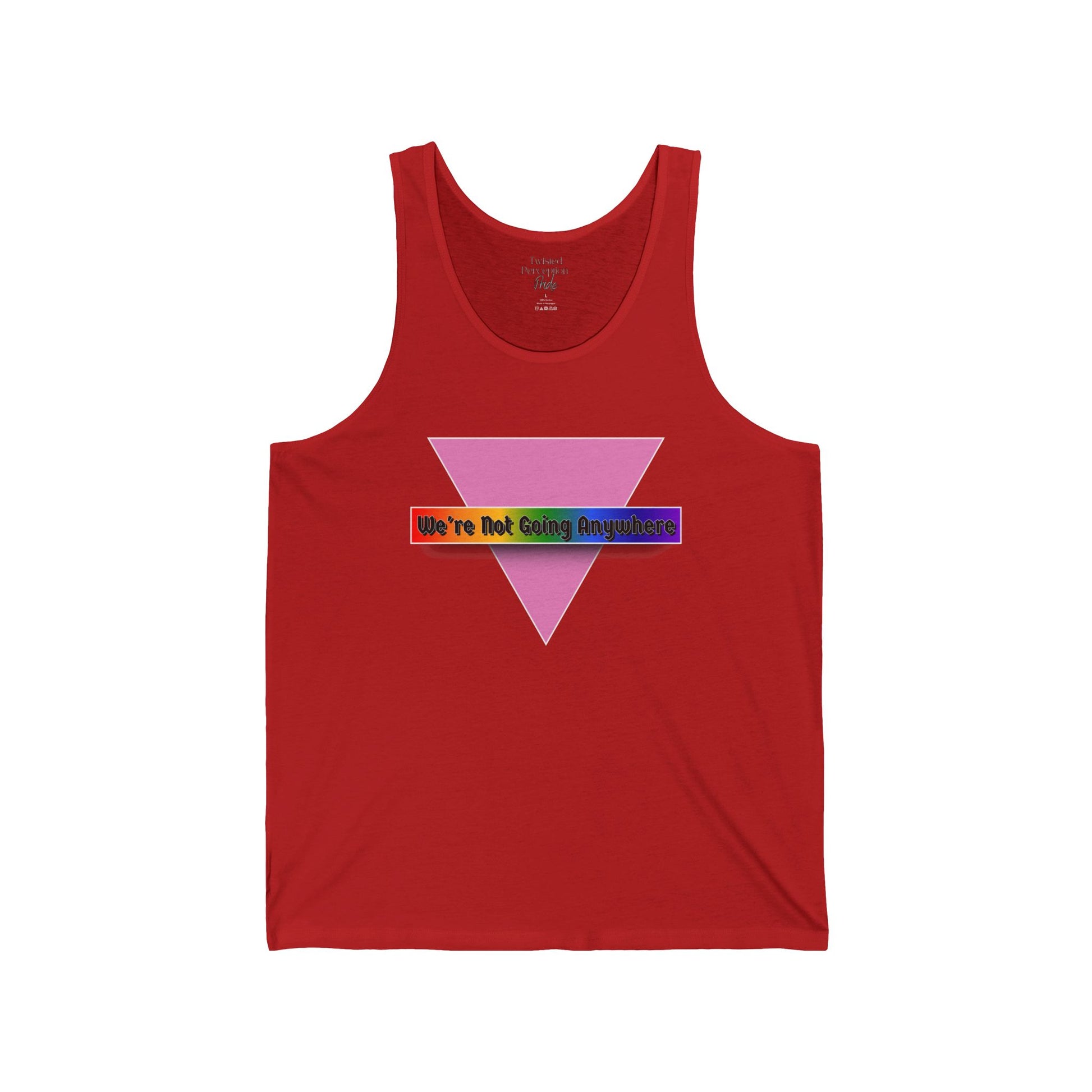 We're Not Going Anywhere Jersey Cotton Tank