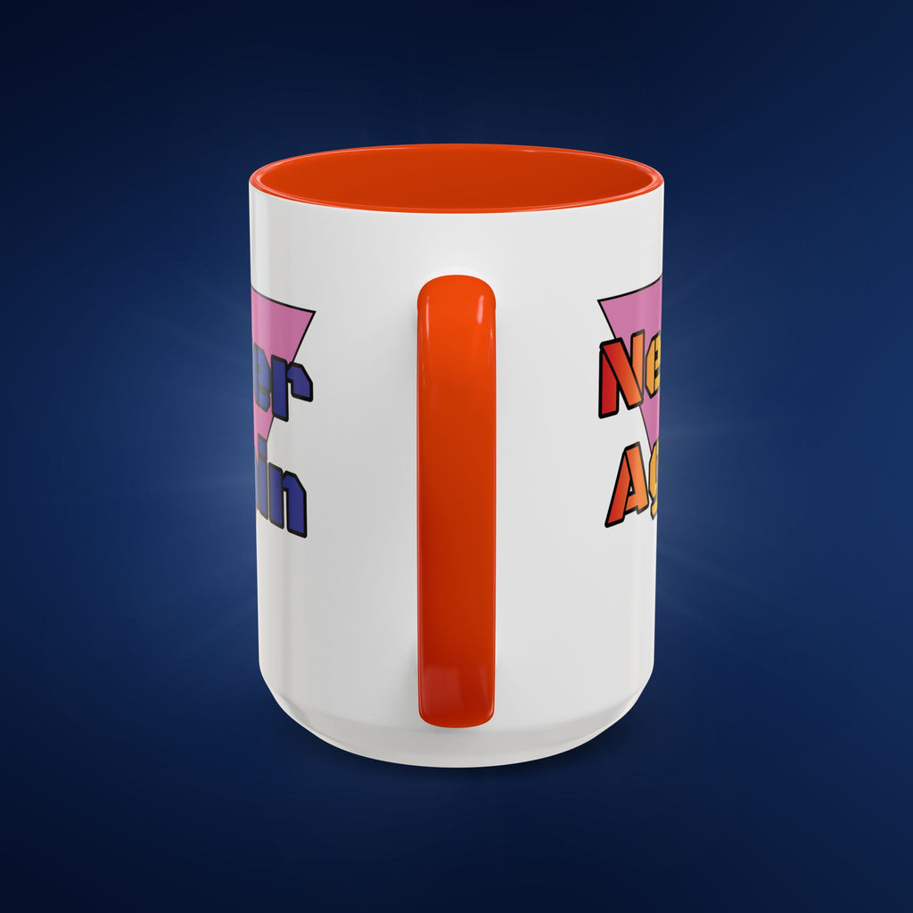 Colorful Bold Letters 'Never Again' Coffee Mug - 11oz & 15oz