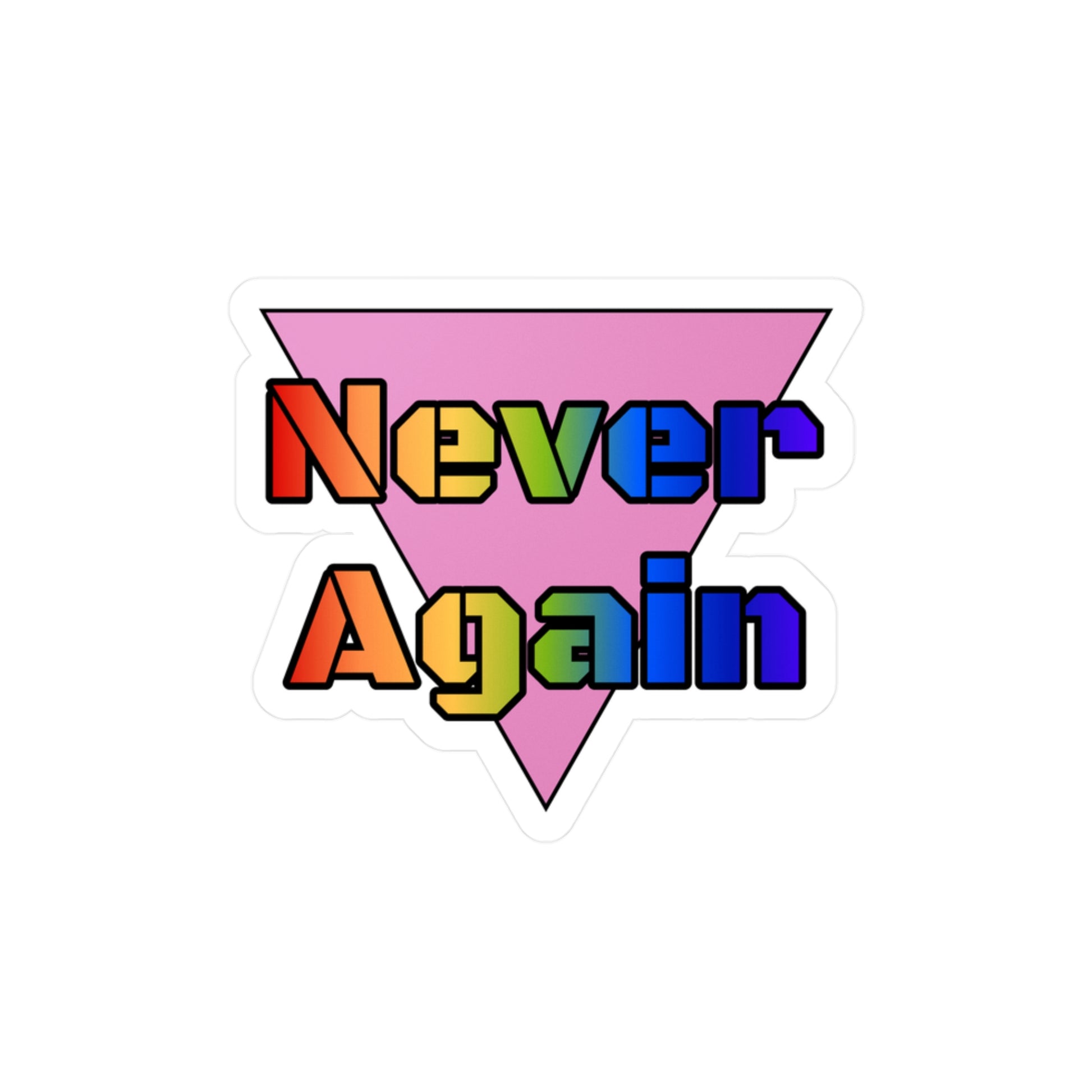 Never Again Bold Kiss-Cut Vinyl Decals