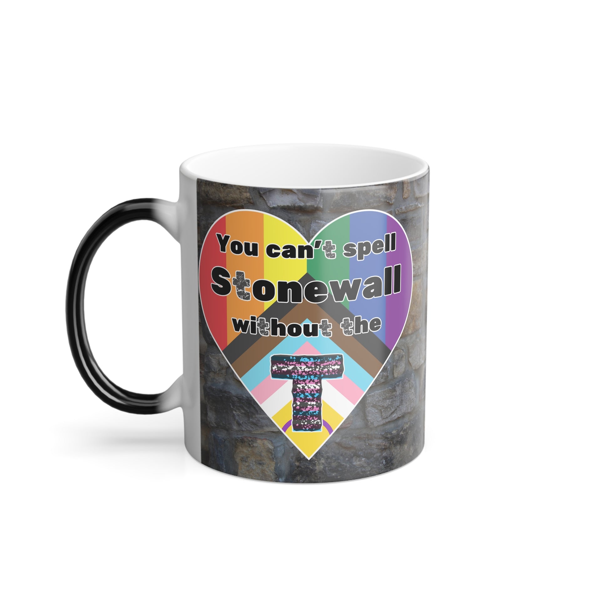 You Can't Spell Stonewall Without The T Color Morphing Mug, 11oz