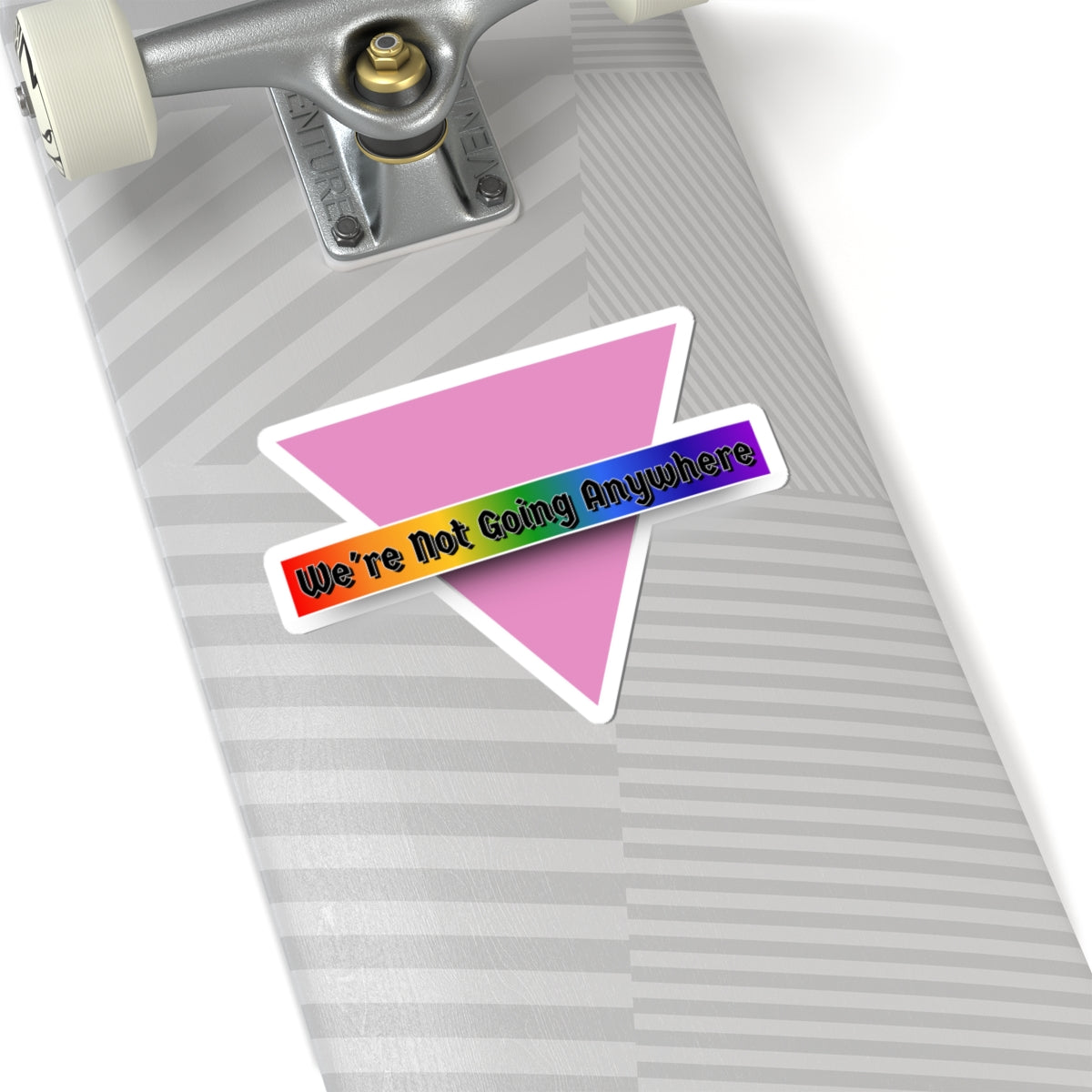 Not Going Anywhere Kiss-Cut Stickers