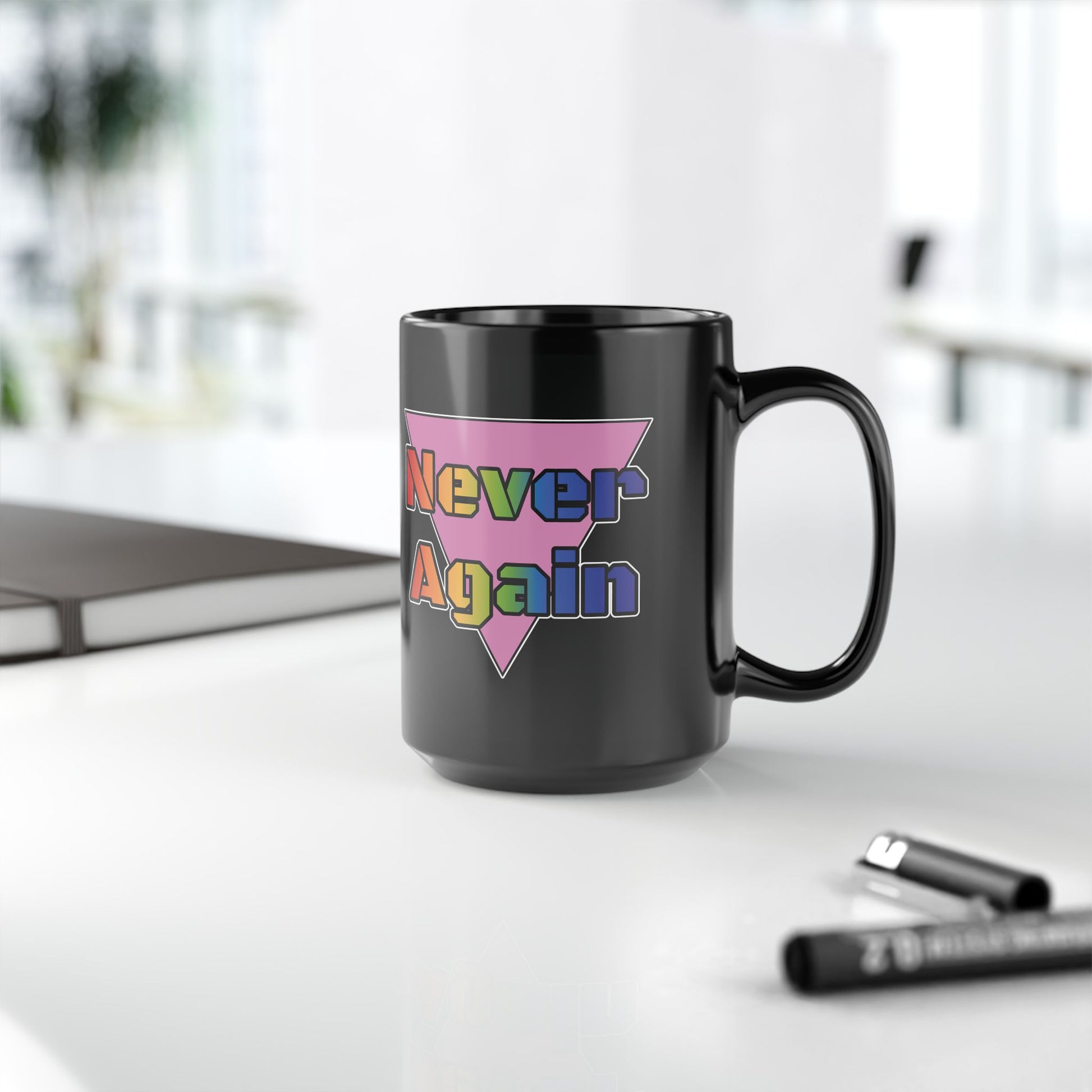 Never Again Black Mug - 15oz Statement Coffee Cup for LGBTQ+ Pride and Resilience