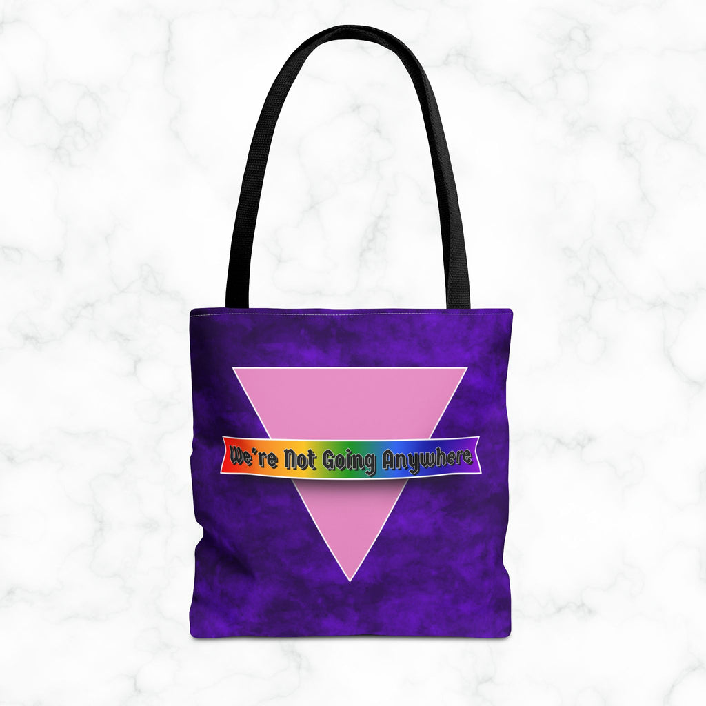 Not Going Anywhere Pride Tote Bag