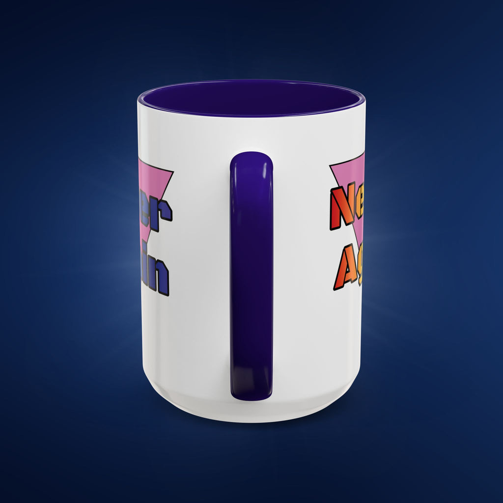 Colorful Bold Letters 'Never Again' Coffee Mug - 11oz & 15oz