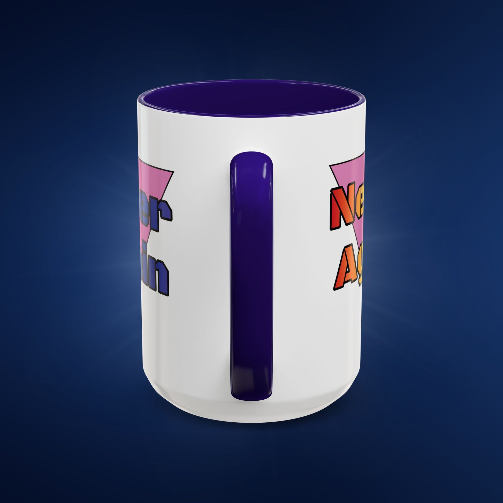 Colorful Bold Letters 'Never Again' Coffee Mug - 11oz & 15oz