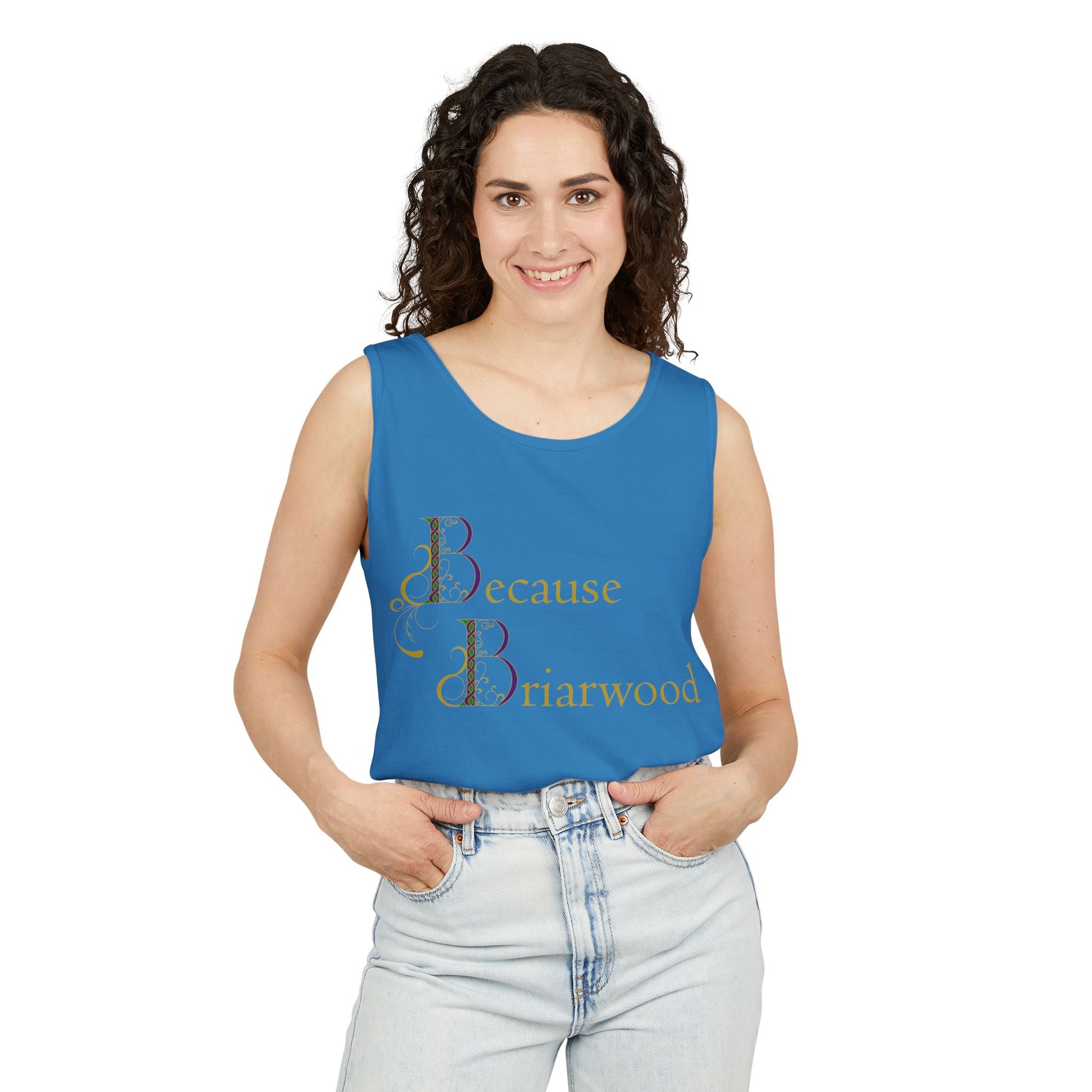 Because Briarwood Garment-Dyed Tank Top