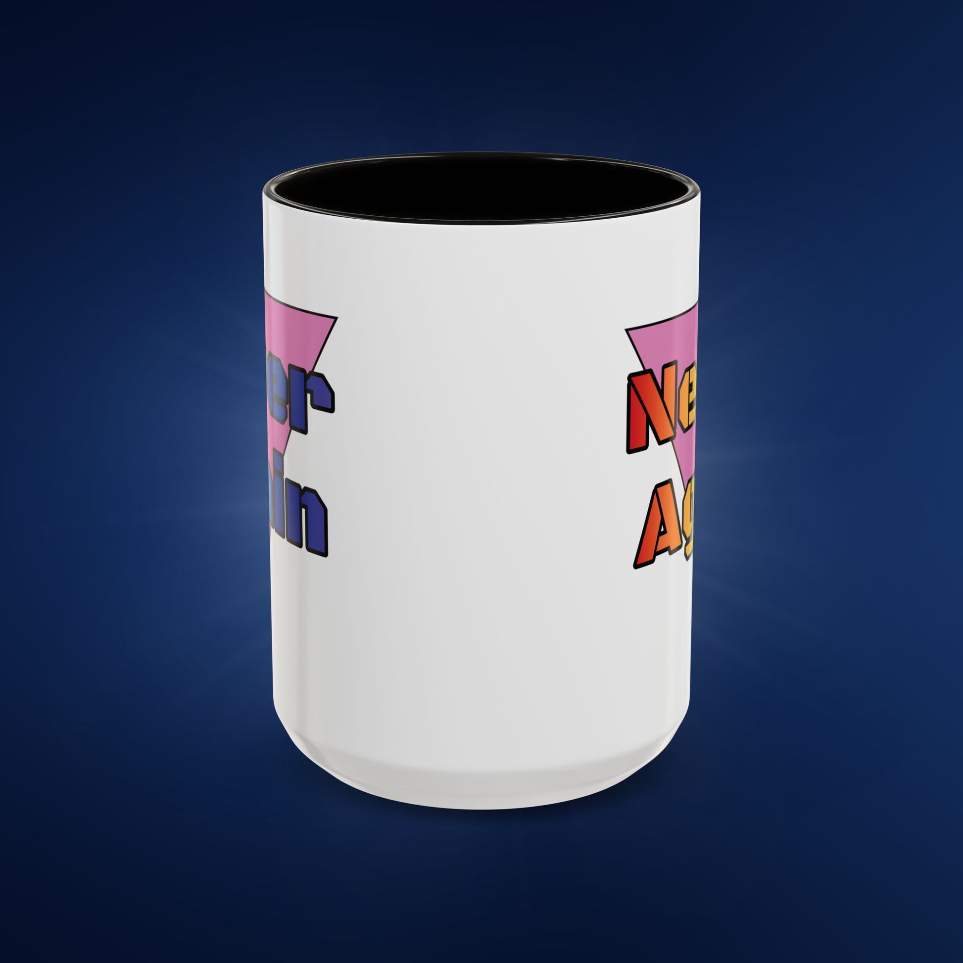 Colorful Bold Letters 'Never Again' Coffee Mug - 11oz & 15oz