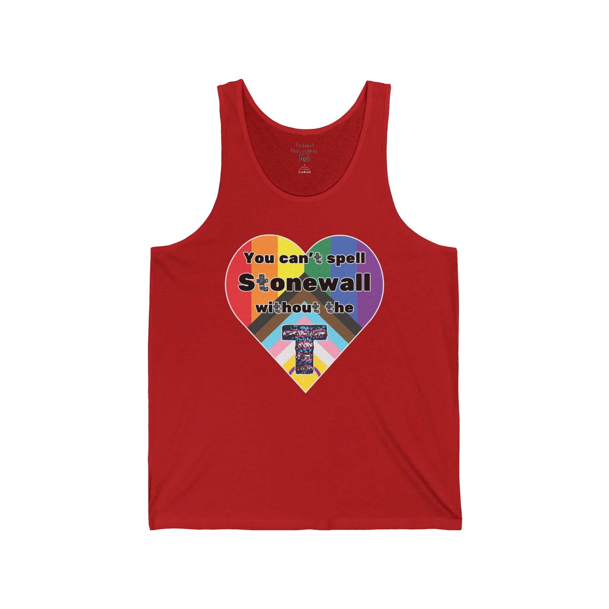 You Can't Spell Stonewall Without The T Jersey Tank