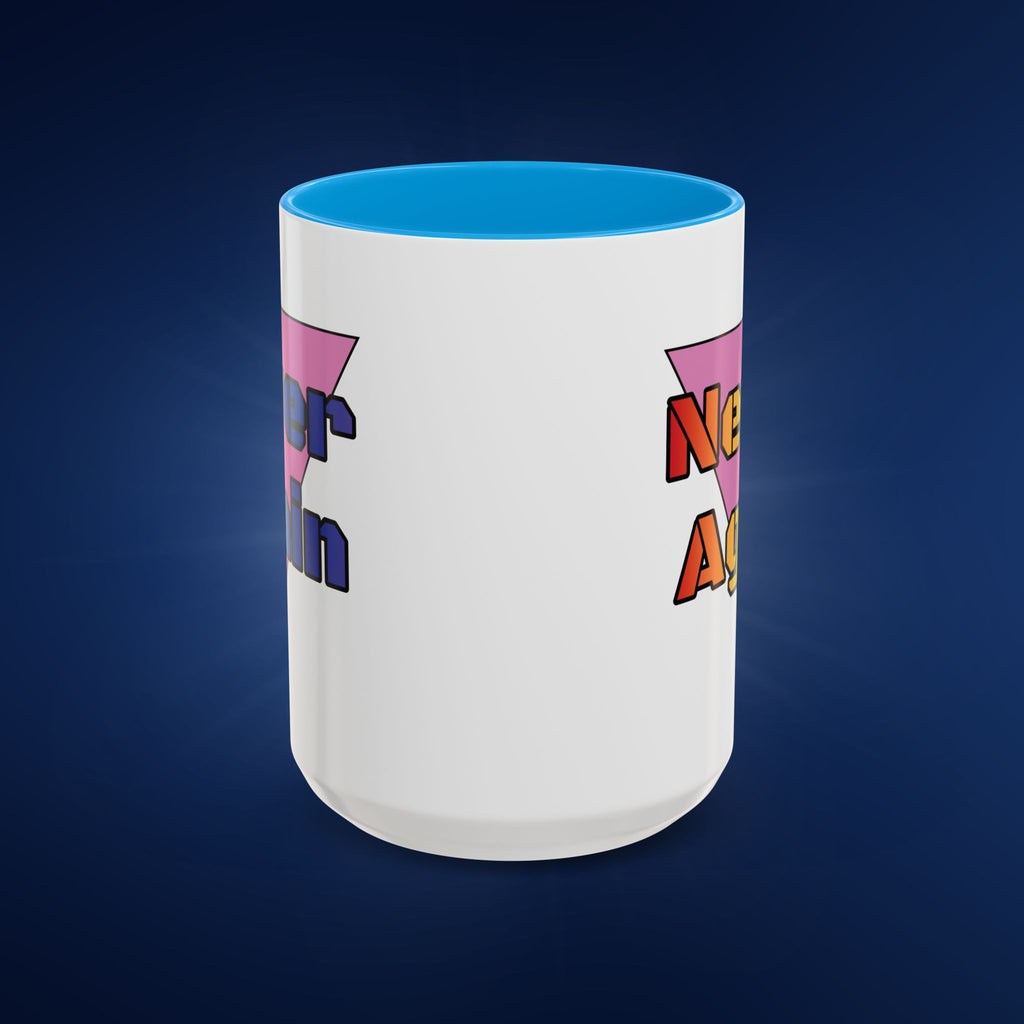 Colorful Bold Letters 'Never Again' Coffee Mug - 11oz & 15oz