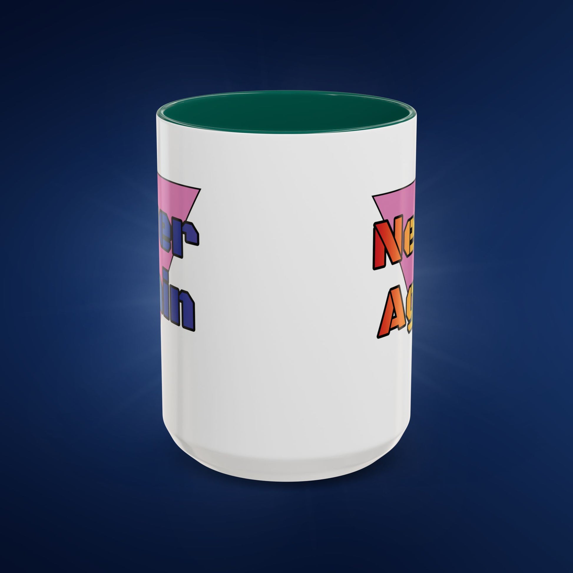 Colorful Bold Letters 'Never Again' Coffee Mug - 11oz & 15oz