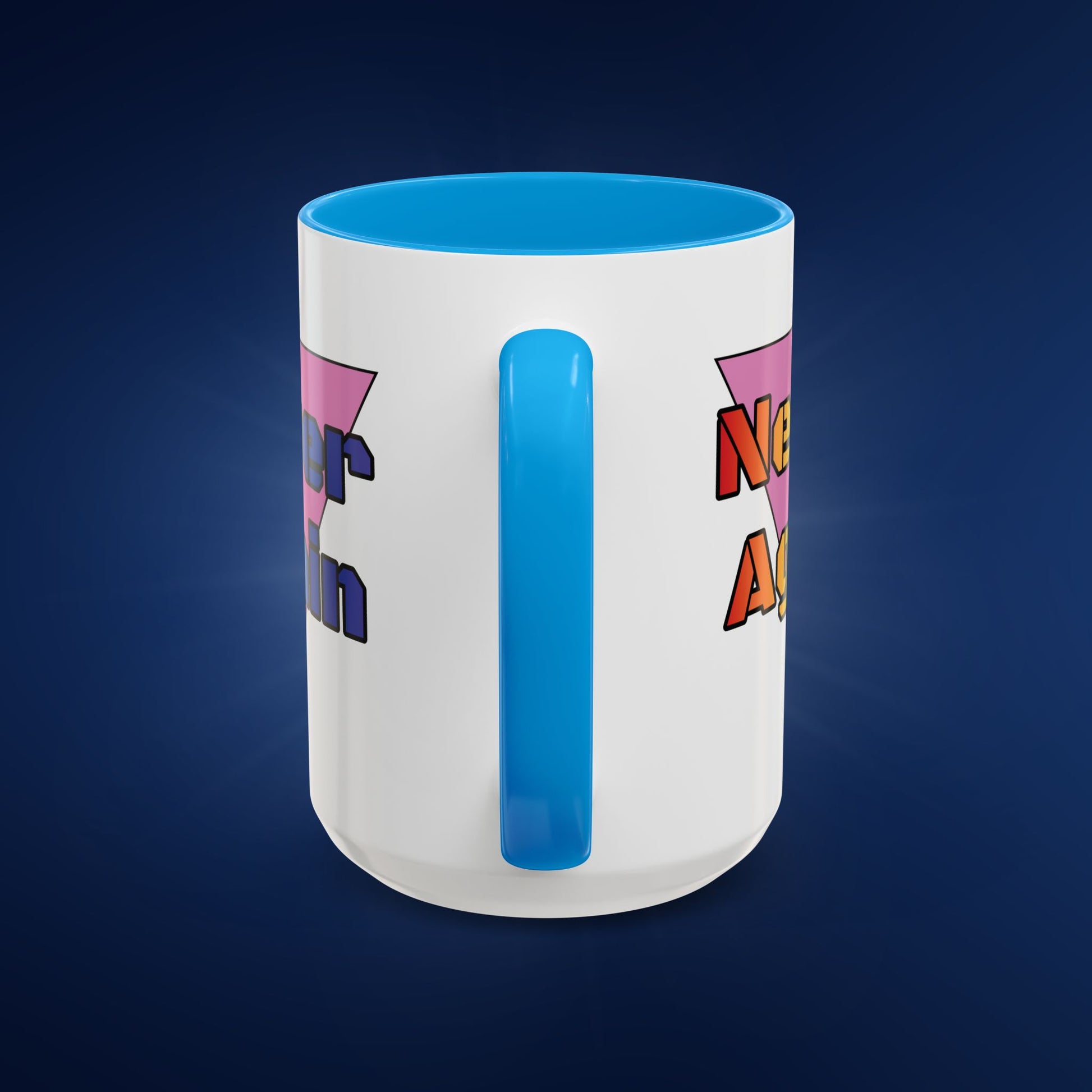 Colorful Bold Letters 'Never Again' Coffee Mug - 11oz & 15oz