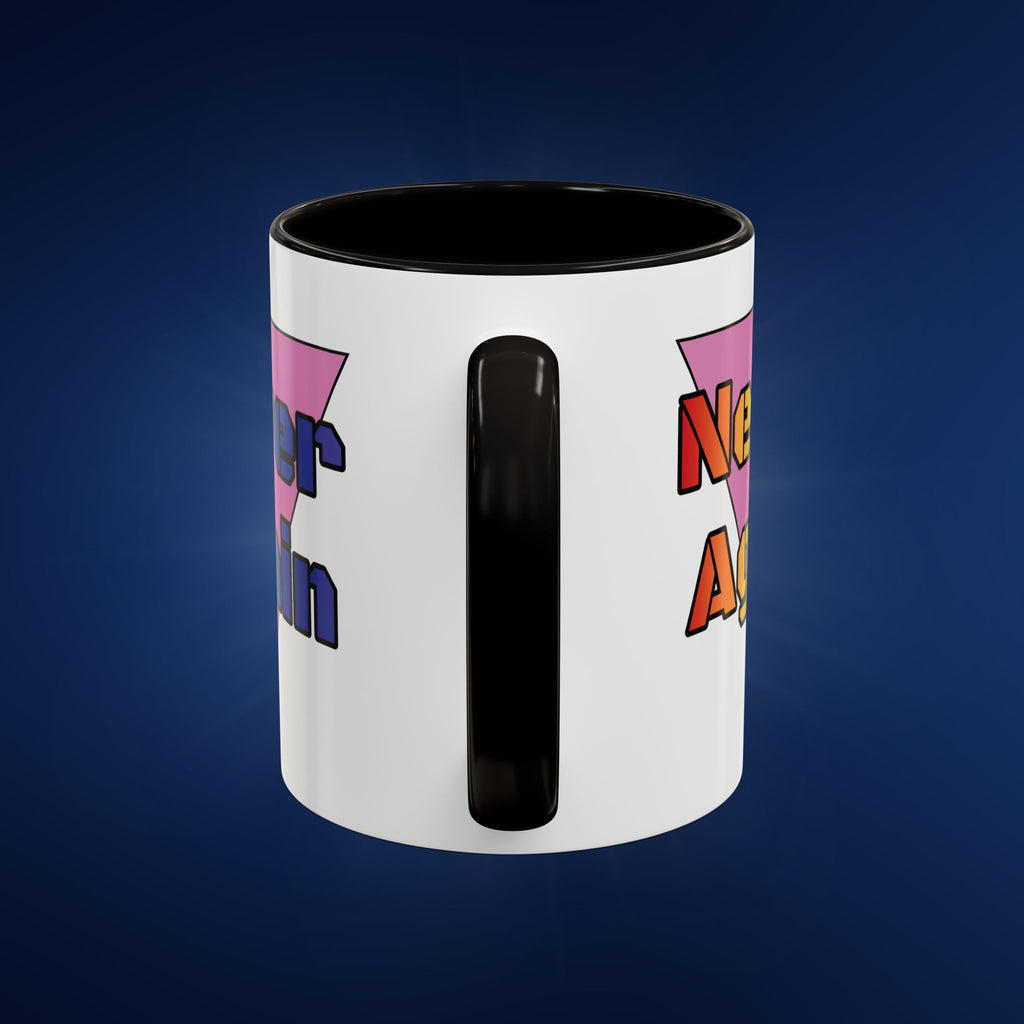 Colorful Bold Letters 'Never Again' Coffee Mug - 11oz & 15oz