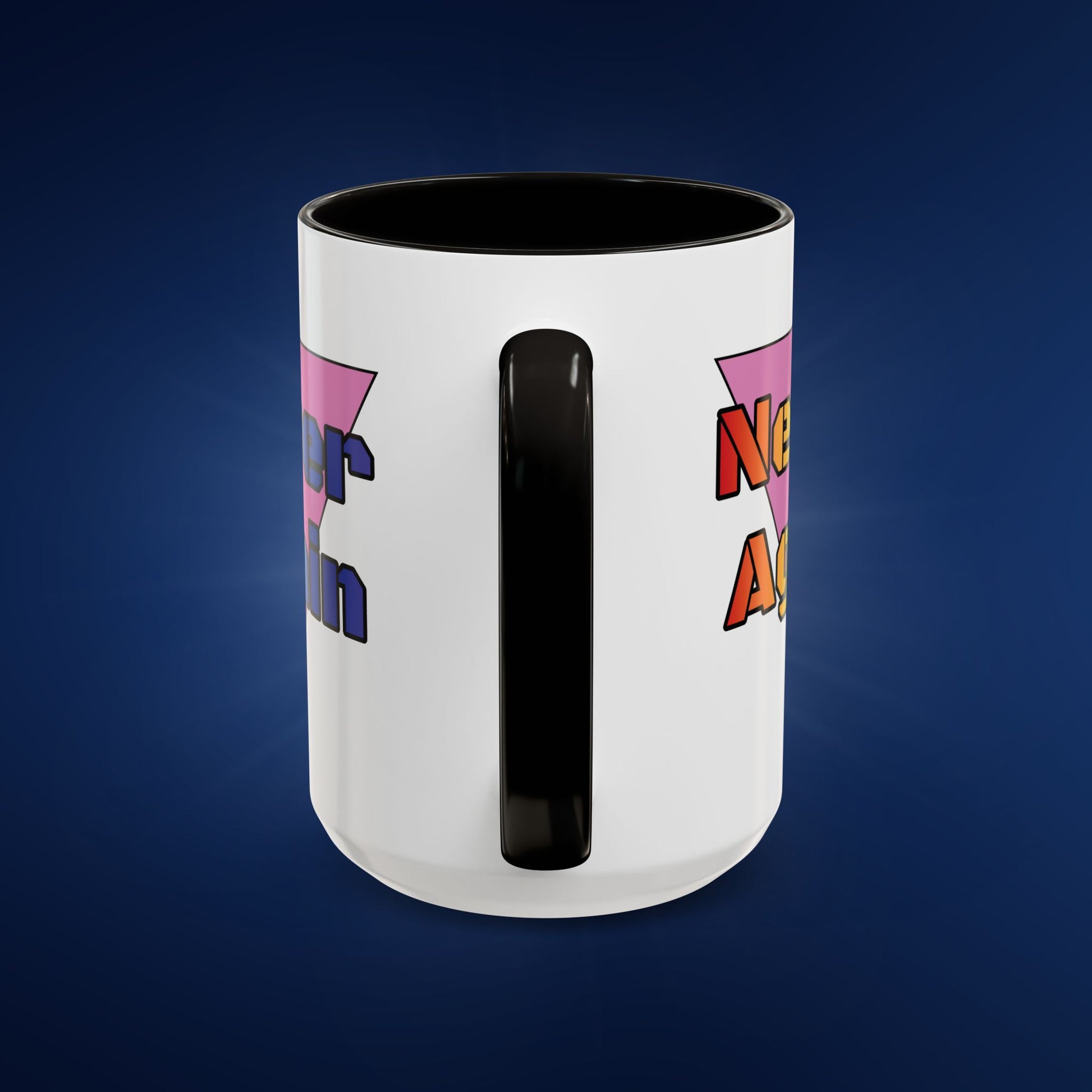 Colorful Bold Letters 'Never Again' Coffee Mug - 11oz & 15oz