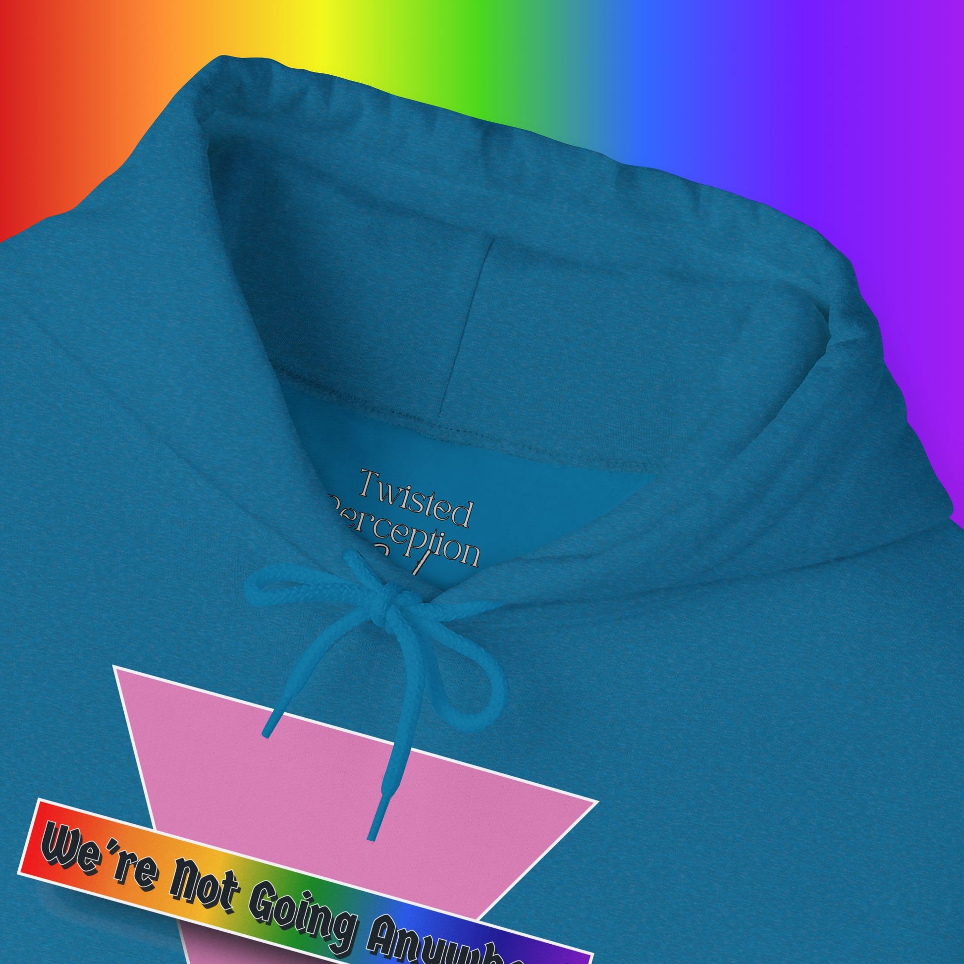 We're Not Going Anywhere Heavy Blend Hoodie