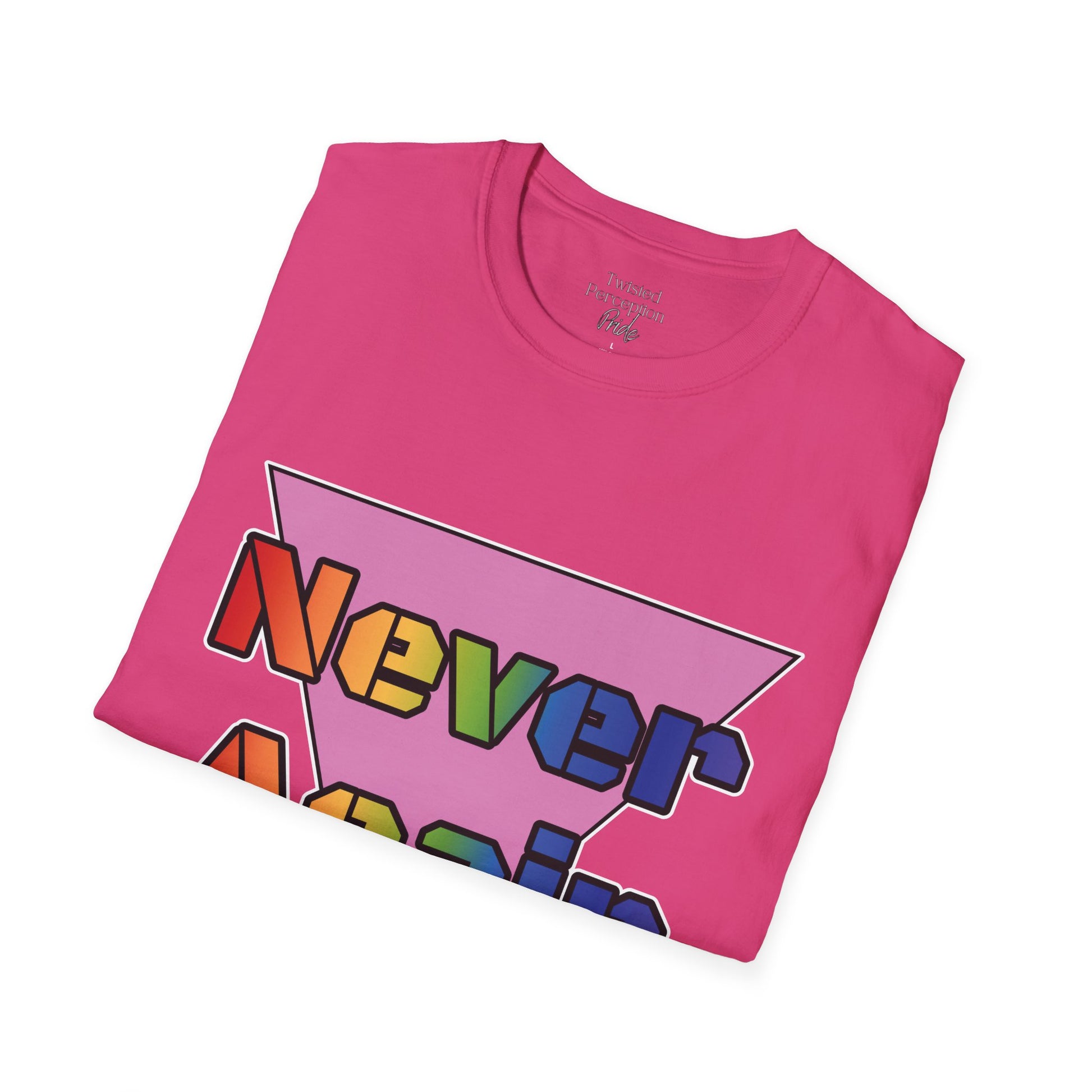 Never Again Bold Letters Gender Neutral Softstyle T-Shirt