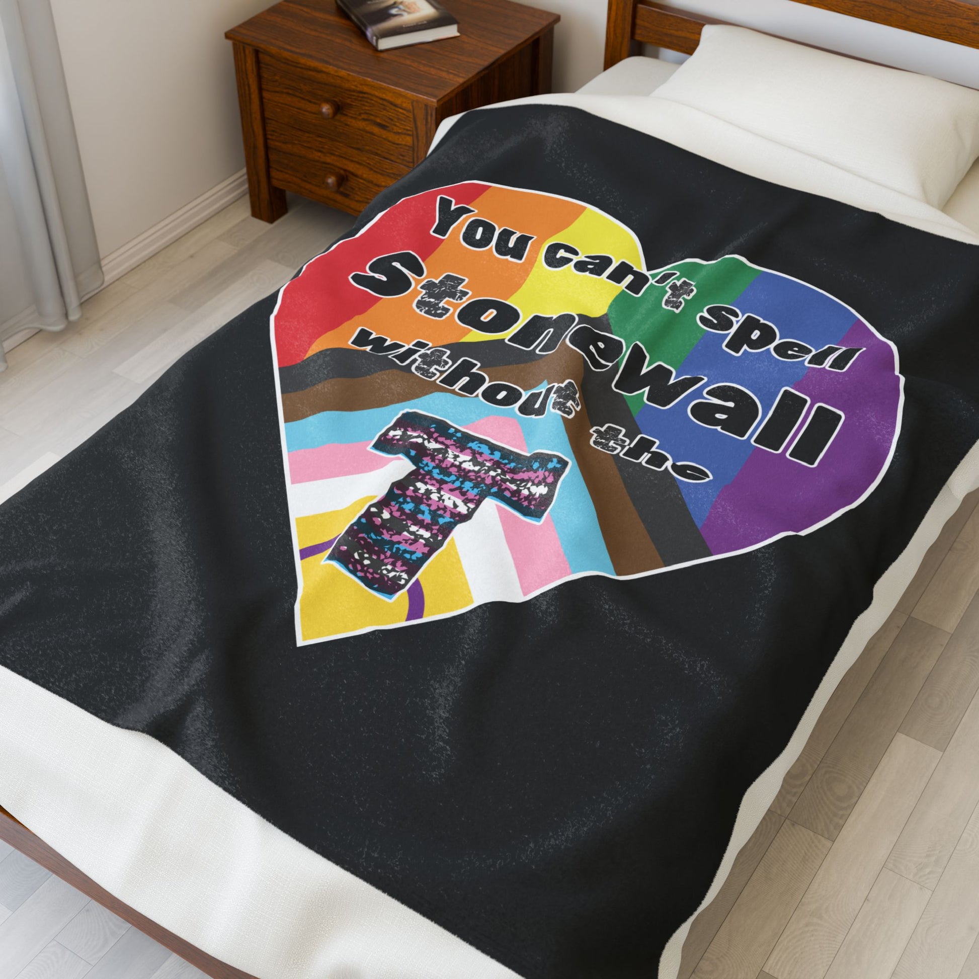 You Can't Spell Stonewall Without The TVelveteen Plush Blanket
