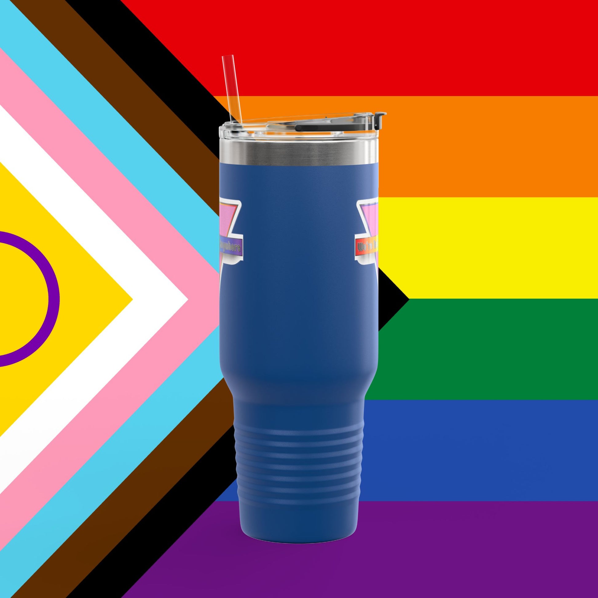 We're Not Going Anywhere Insulated Travel Mug - 40oz
