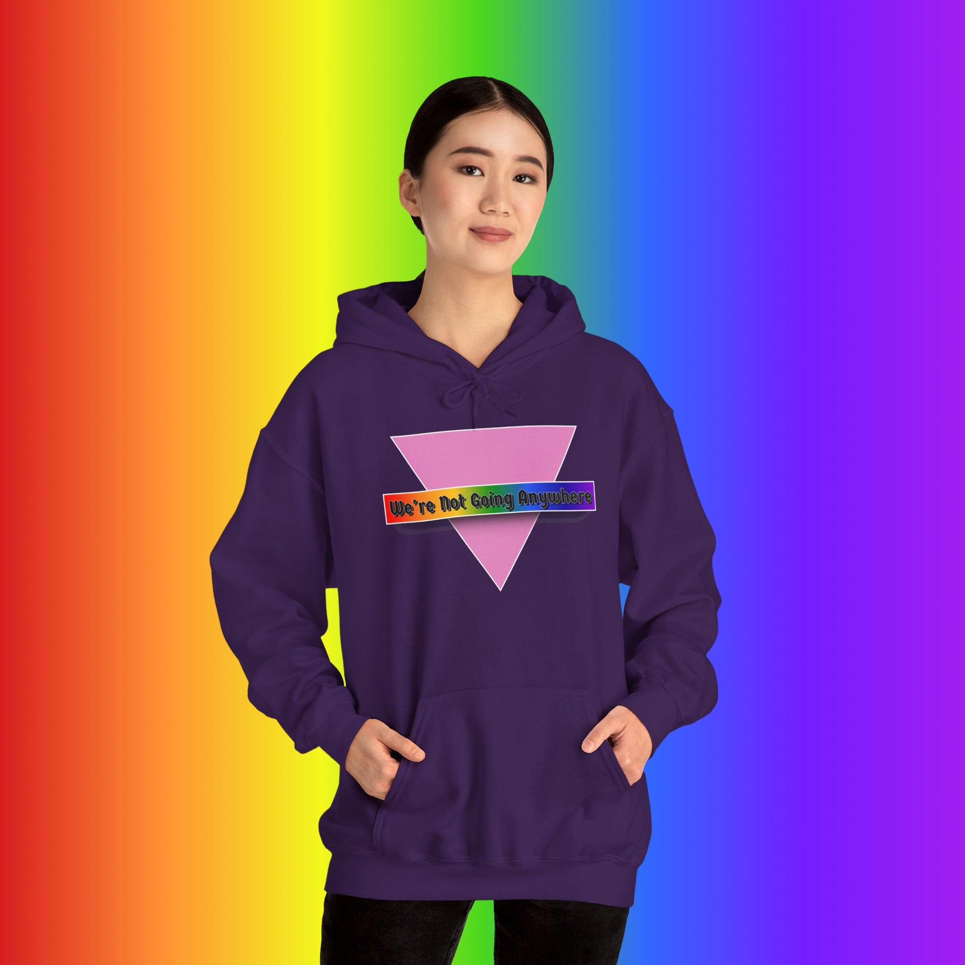 We're Not Going Anywhere Heavy Blend Hoodie