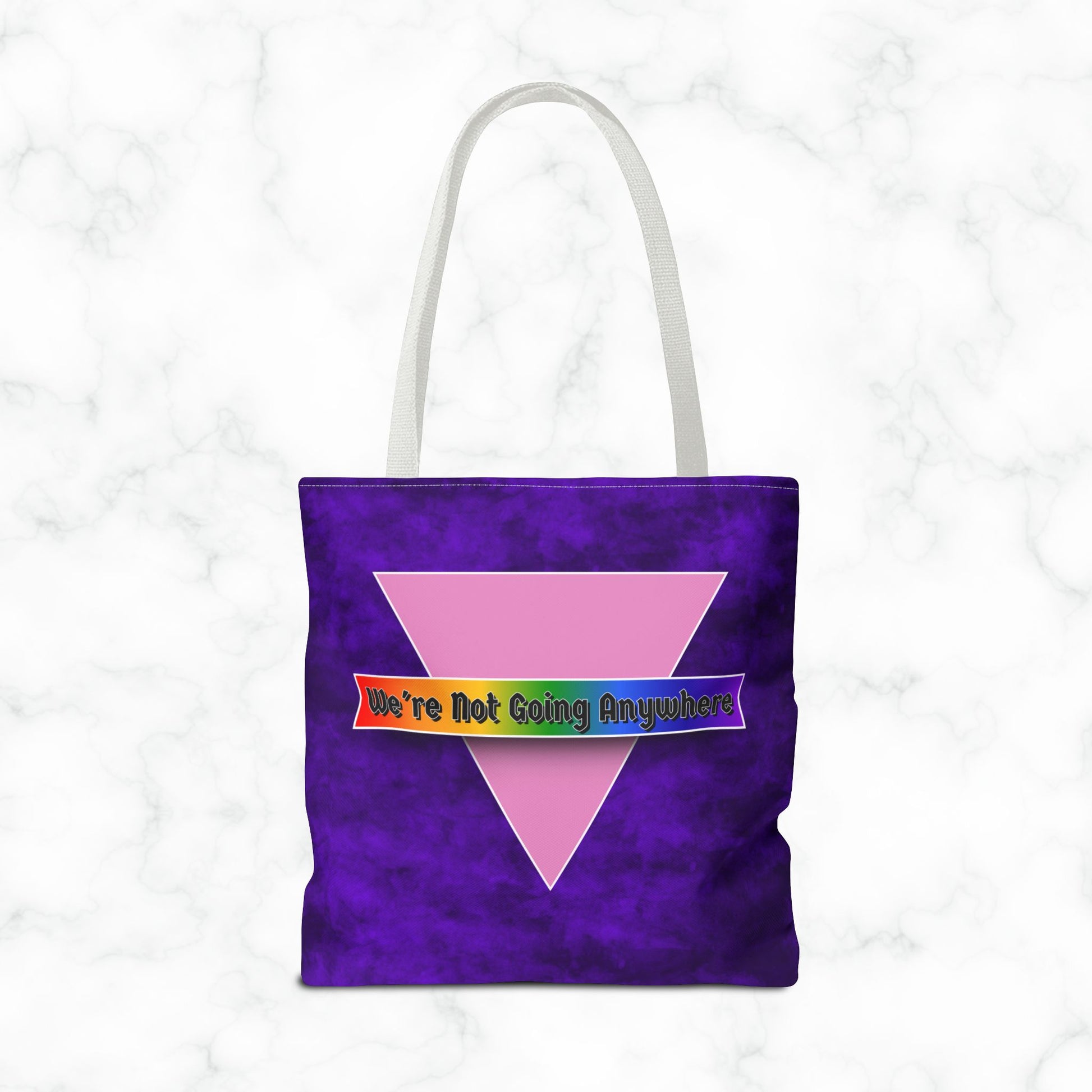 Not Going Anywhere Pride Tote Bag