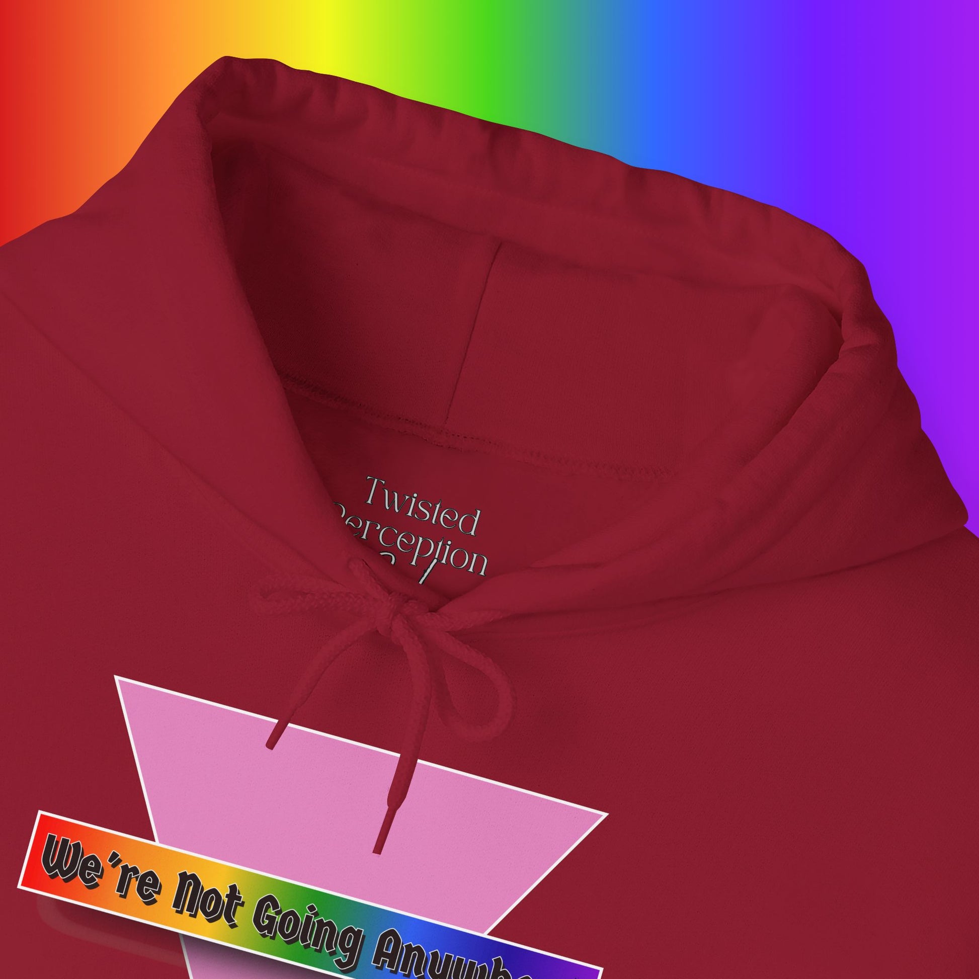 We're Not Going Anywhere Heavy Blend Hoodie
