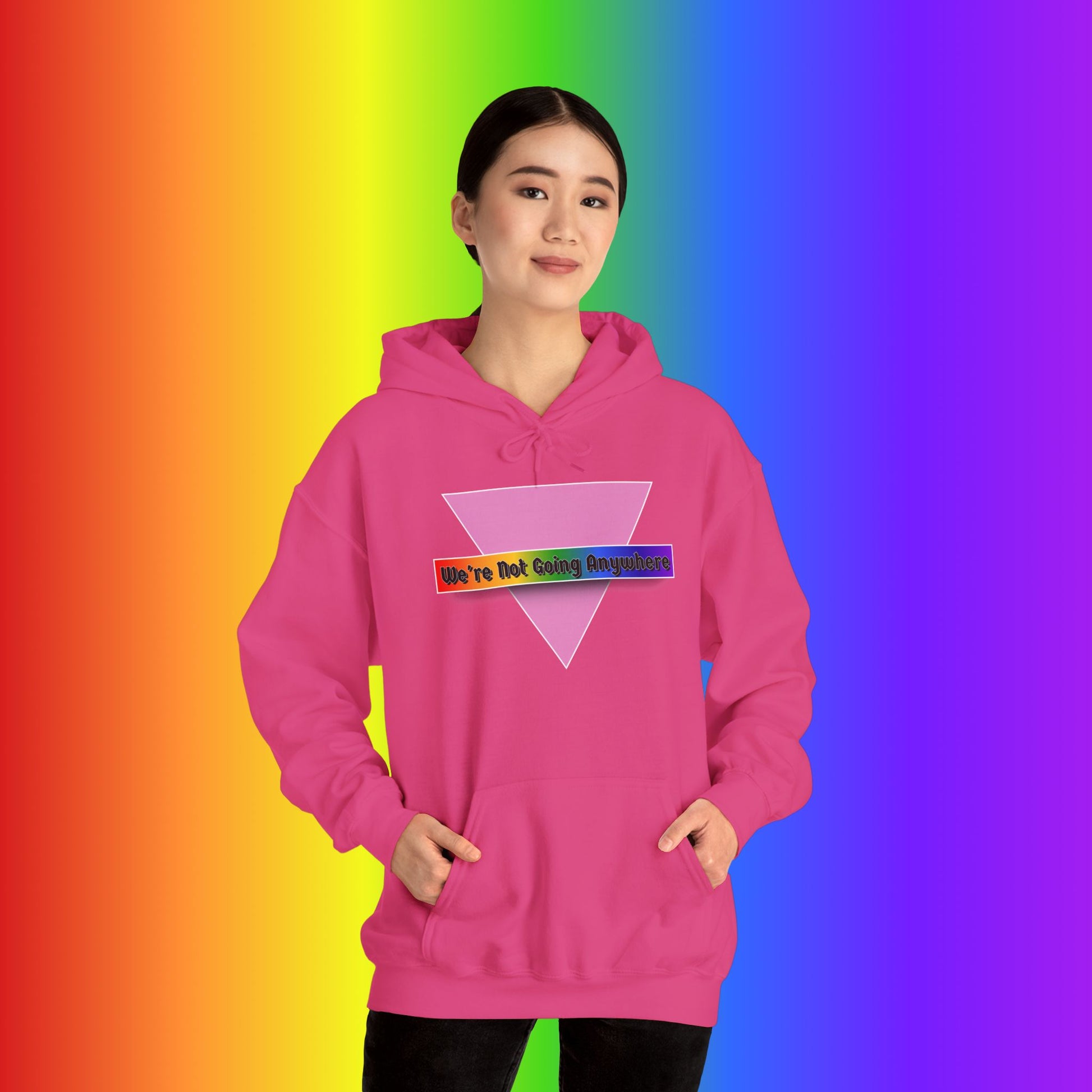We're Not Going Anywhere Heavy Blend Hoodie