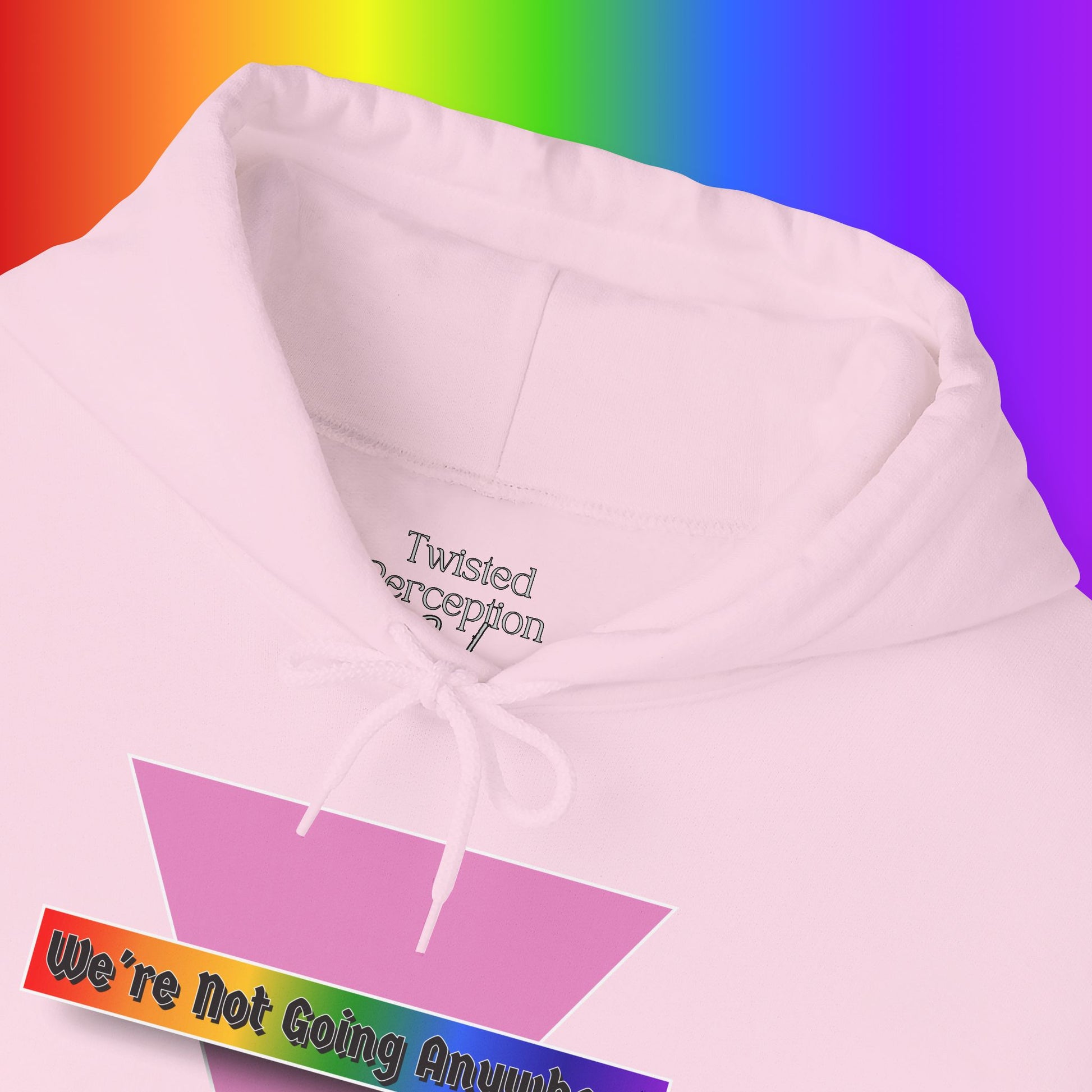 We're Not Going Anywhere Heavy Blend Hoodie