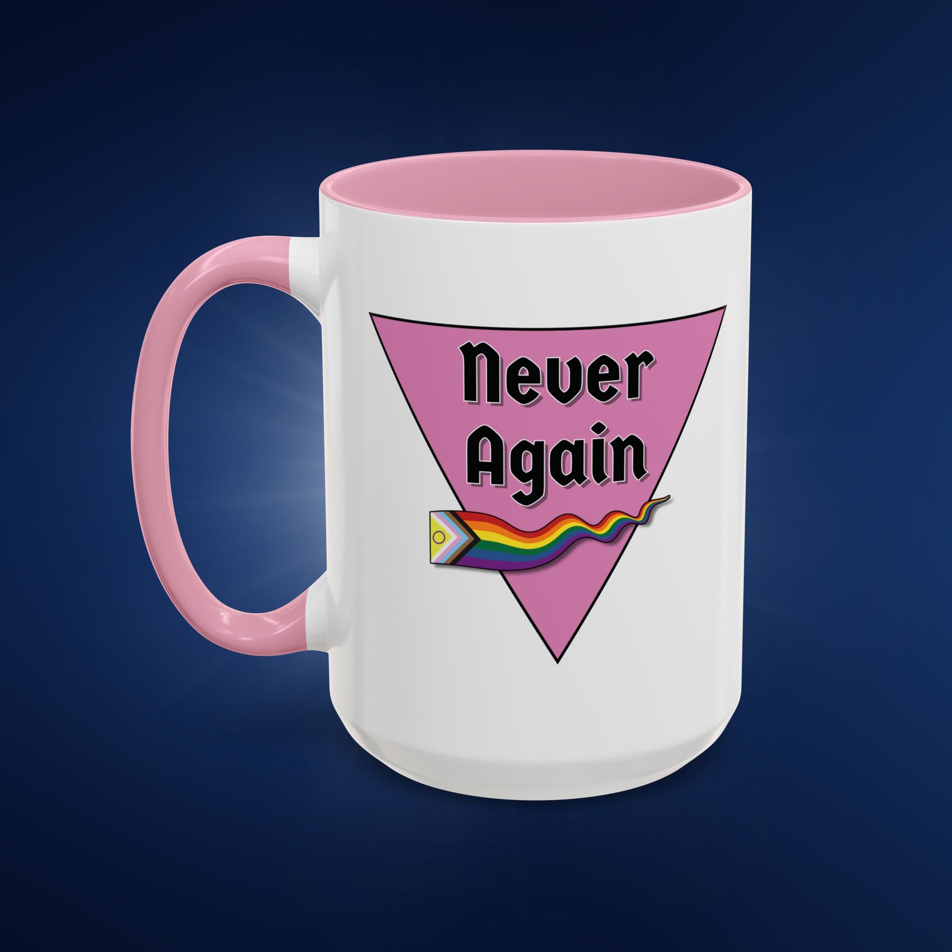 Colorful Pride Mug - "Never Again" - 11oz & 15oz Options